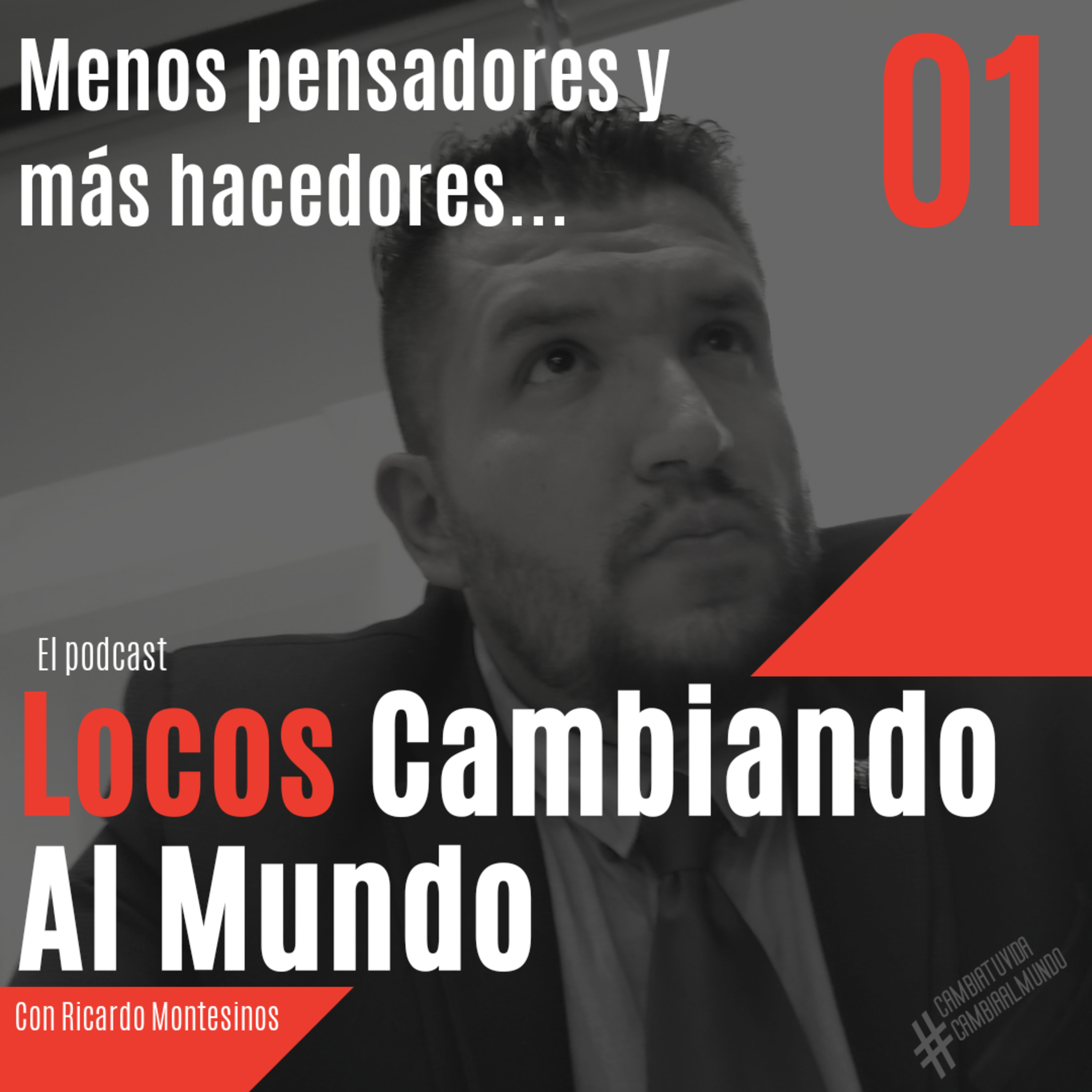 Locos Cambiando Al Mundo