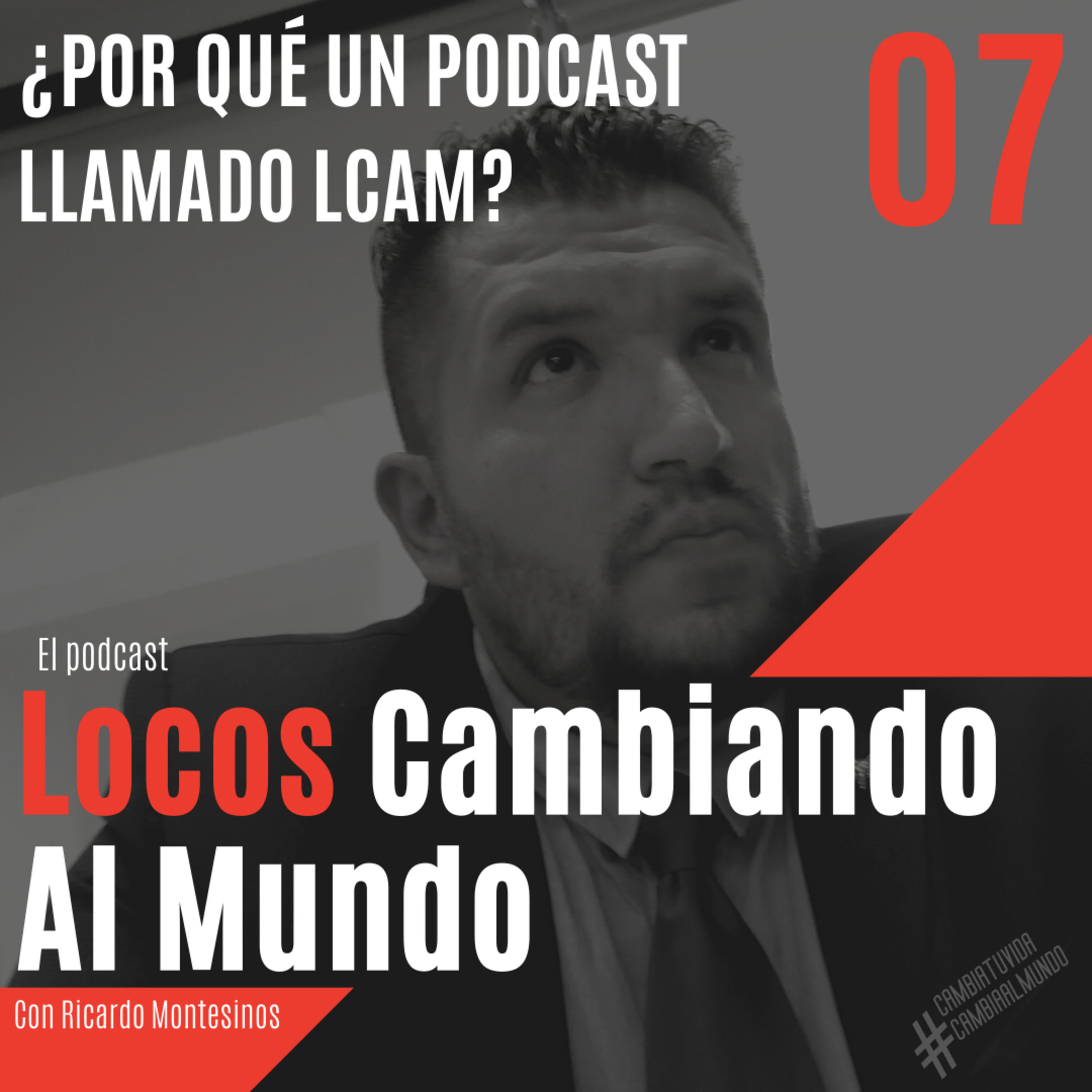 Locos Cambiando Al Mundo