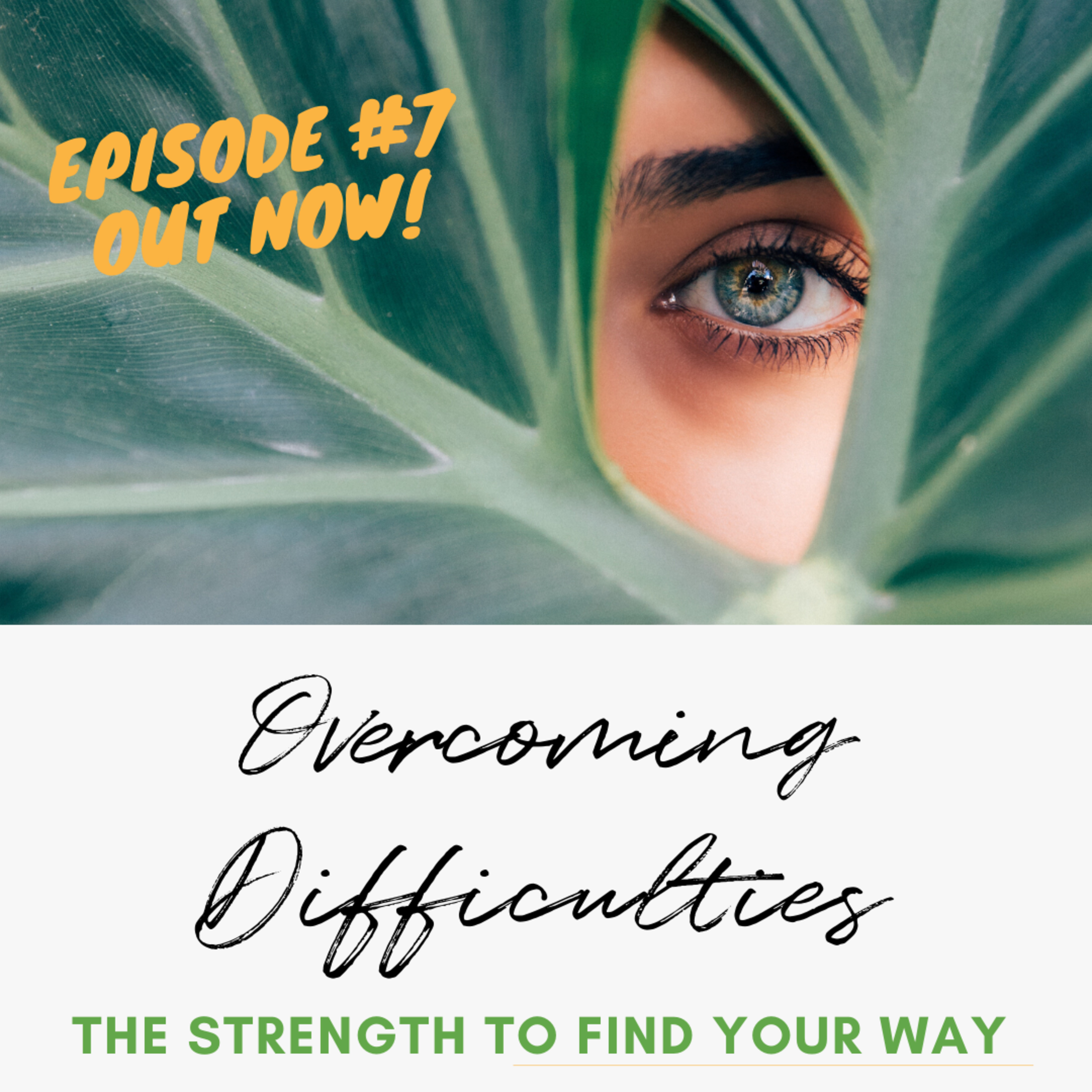 7. Overcoming Difficulties episode artwork