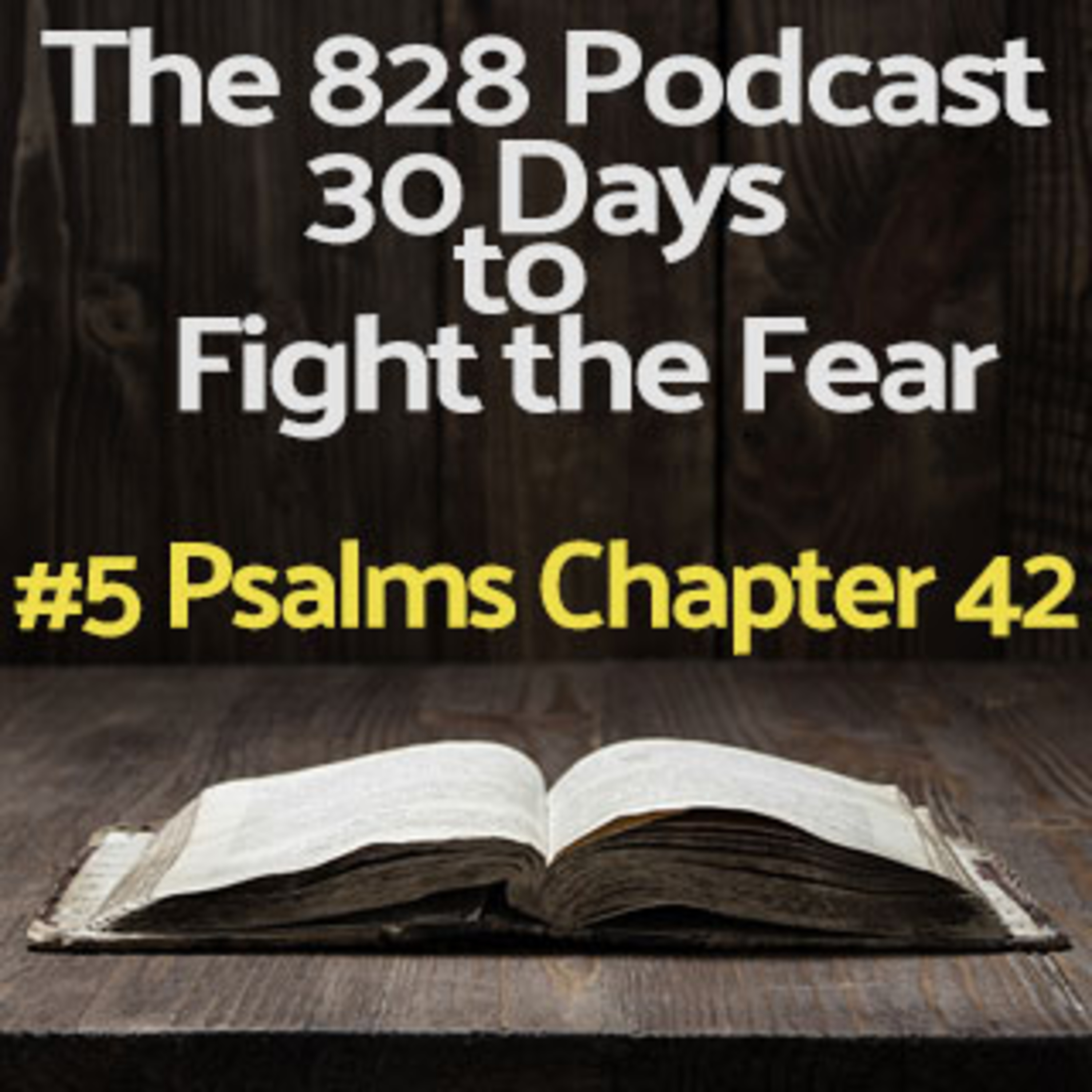 30 Days to Fight the Fear | #5 Psalm 42 episode artwork