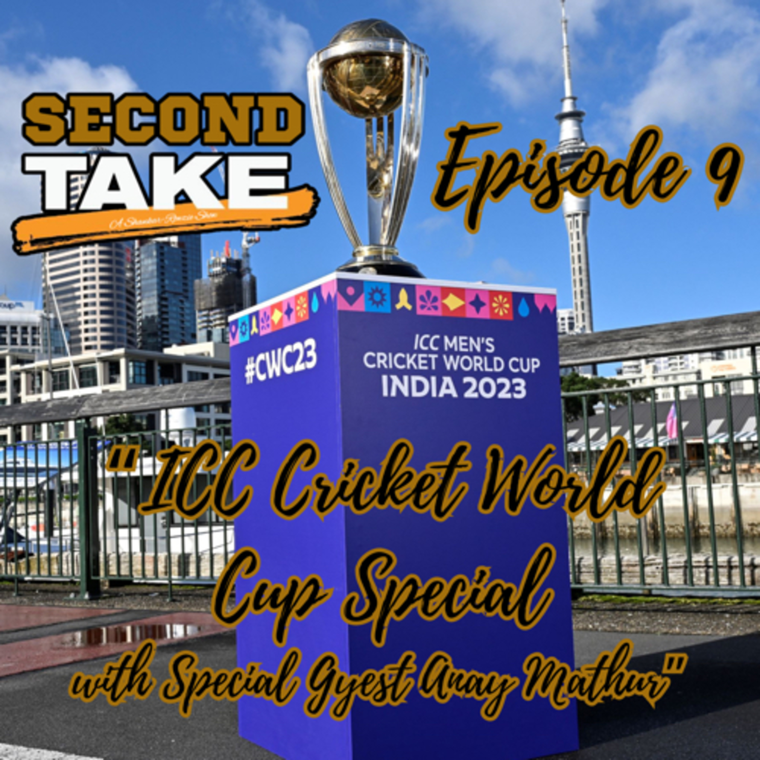 EP 9: ICC Cricket World Cup Special with Special Guest Anay Mathur episode artwork