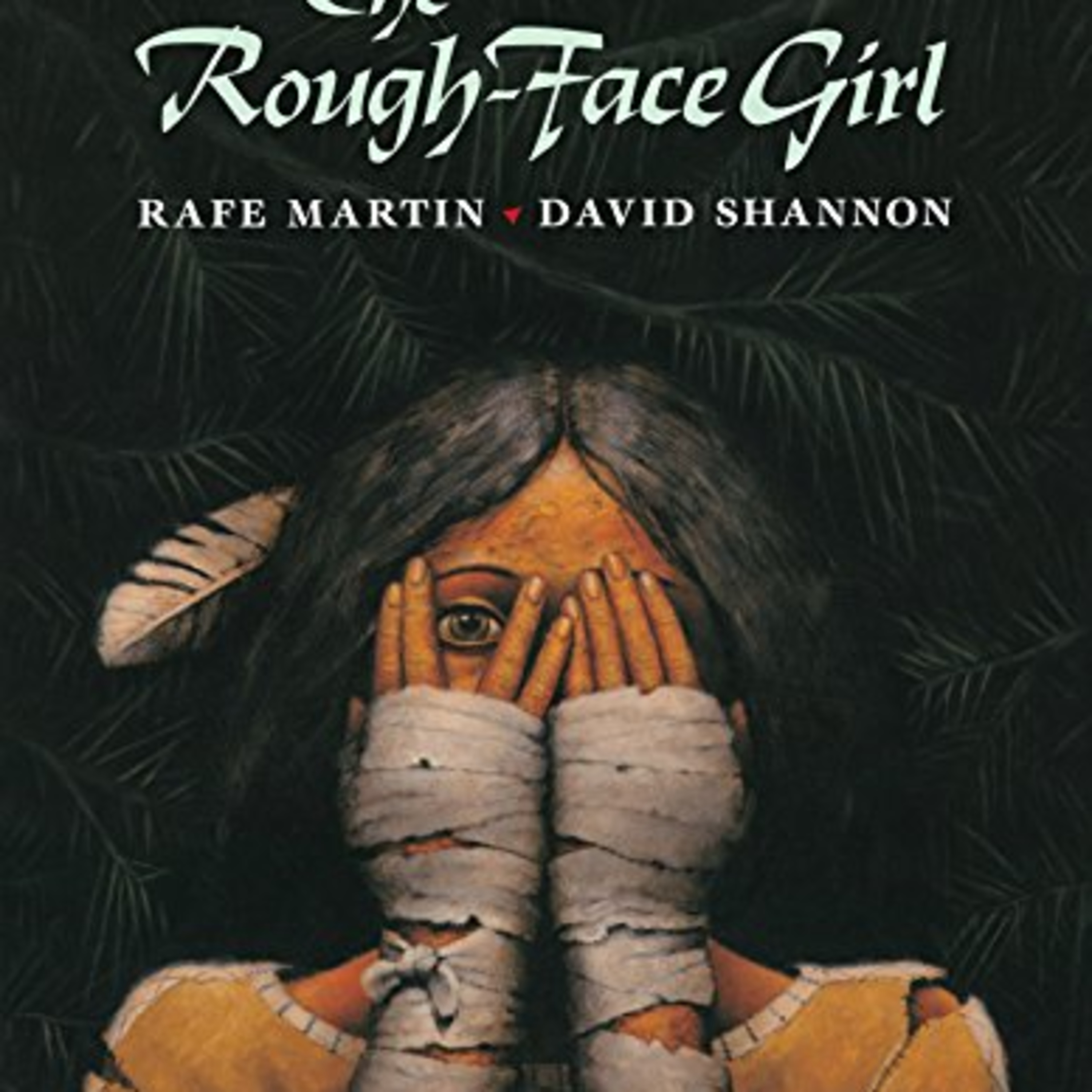 The Rough-Face Girl by Rafe Martin and Illustrated by David Shannon episode artwork