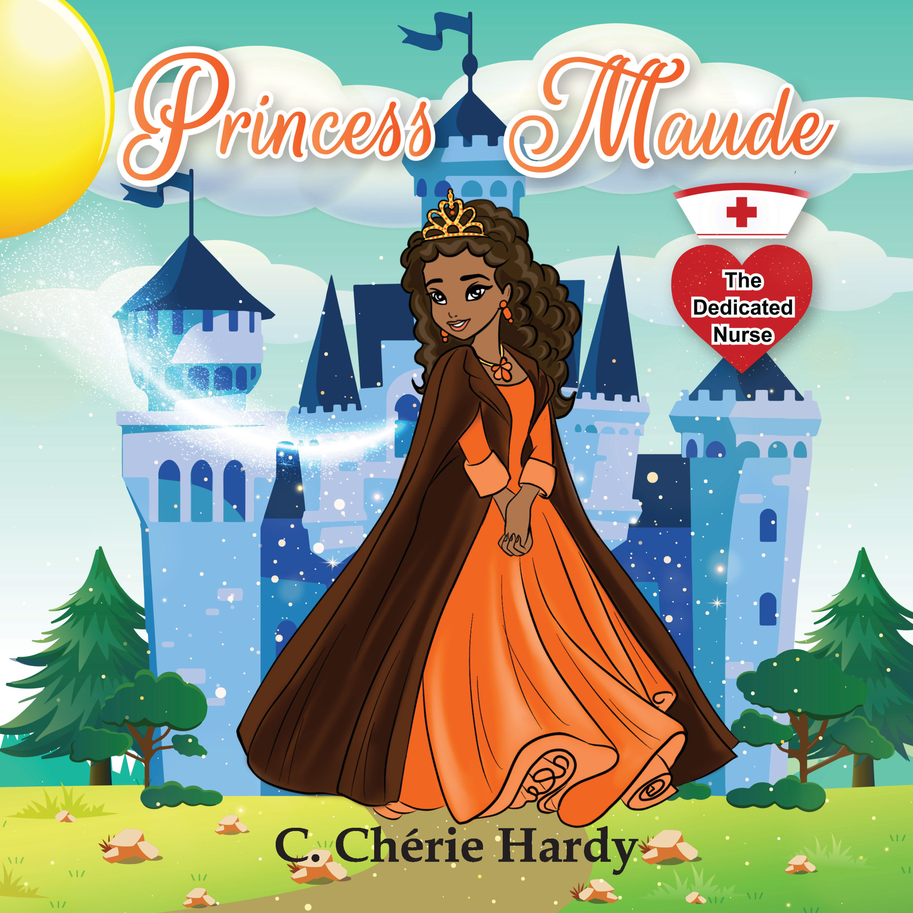 Princess Maude: The Dedicated Nurse by C. Chérie Hardy and Illustrated by Suzanne Horwitz episode artwork