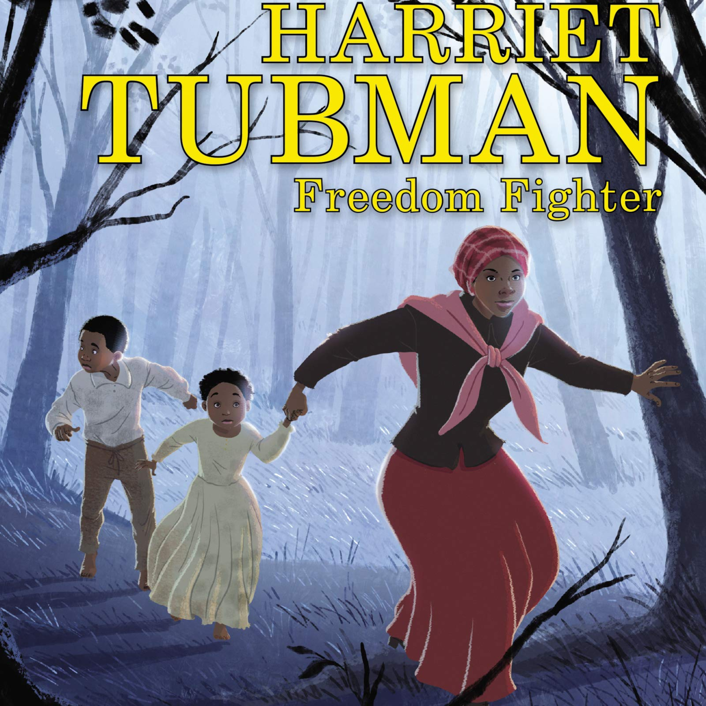 Harriet Tubman Freedom Fighter by Nadia L. Hohn and Gustavo Mazali episode artwork