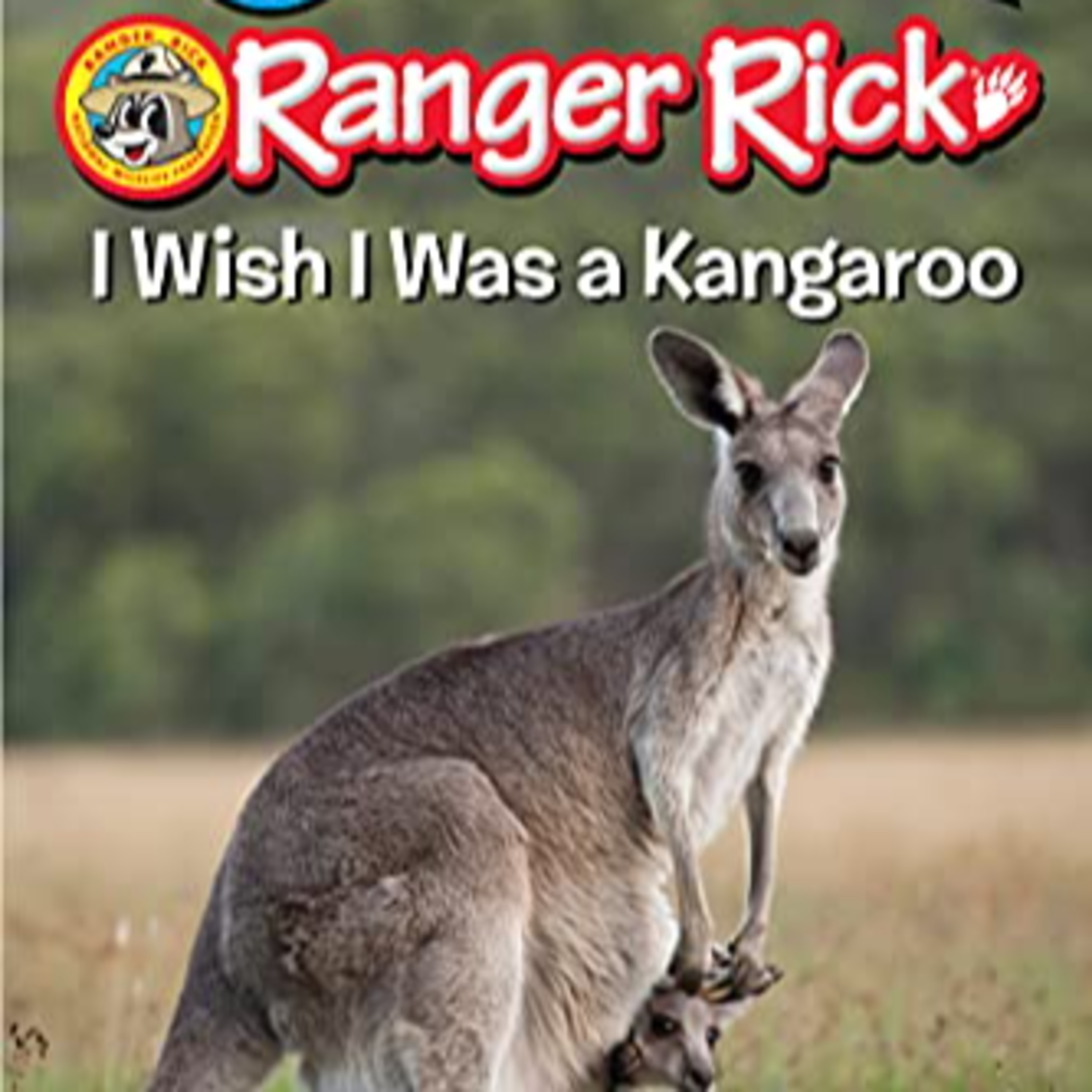 (Ranger Rick) I Wish I Was A Kangaroo by Jennifer Bové episode artwork