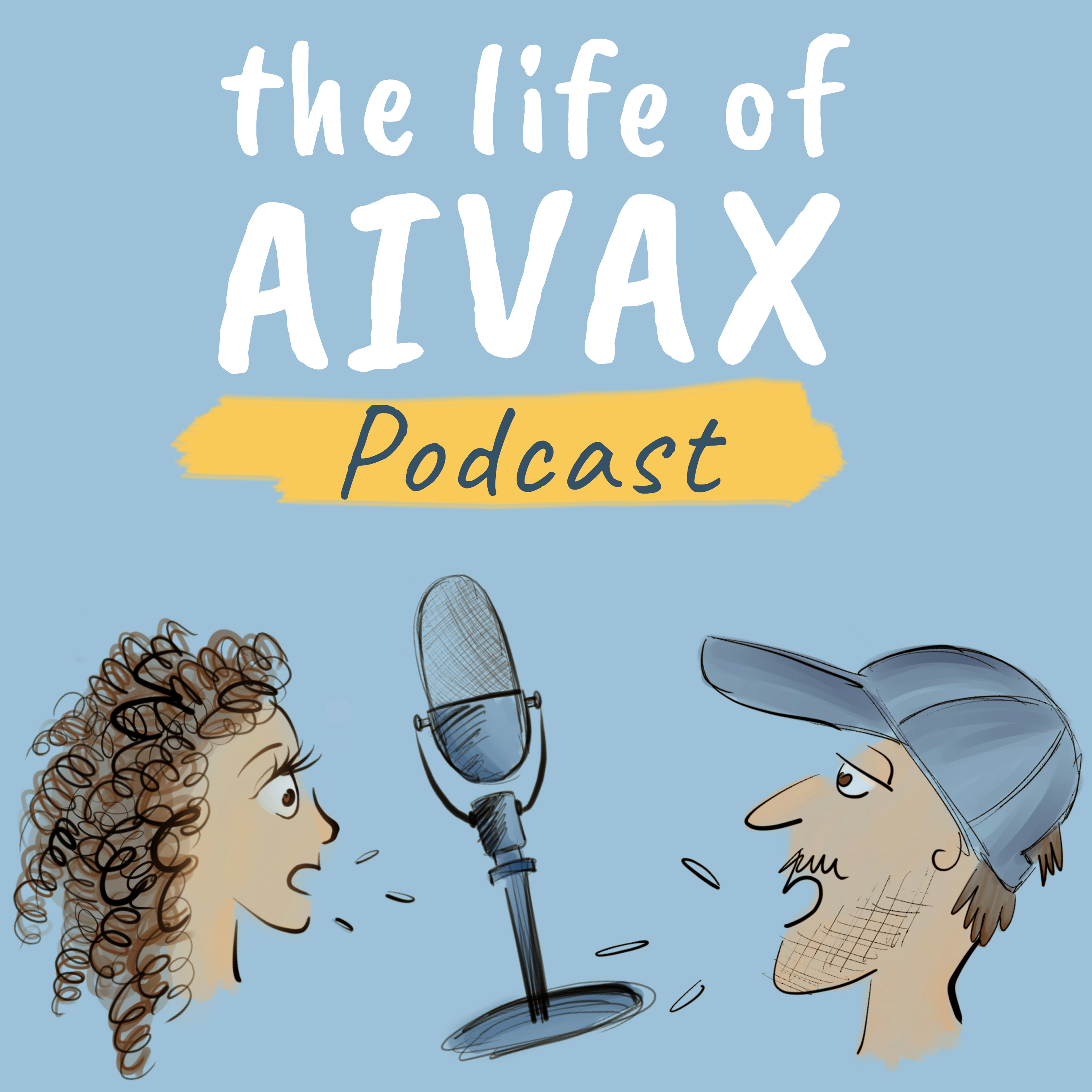 The Life of AIVAX Podcast