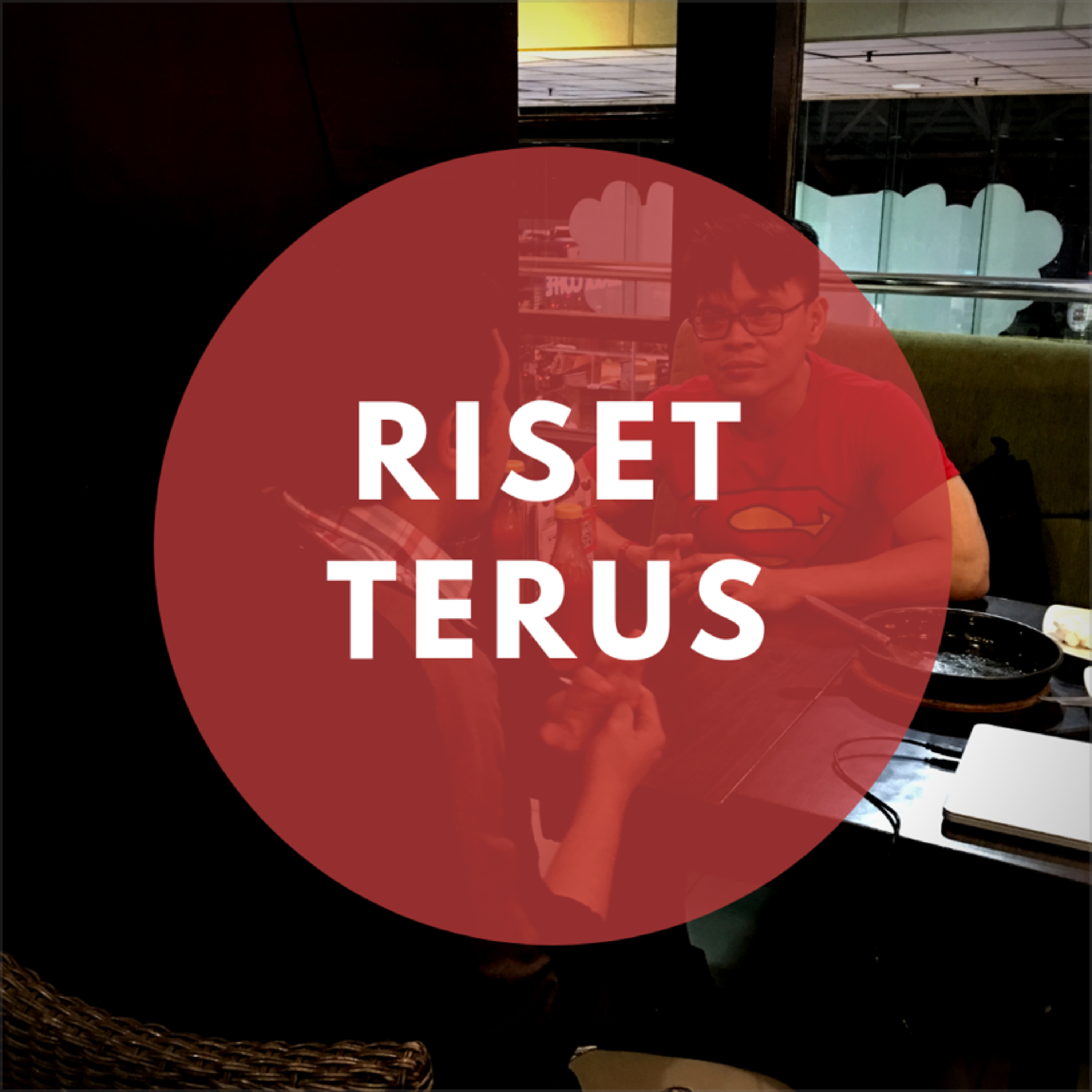Riset Terus