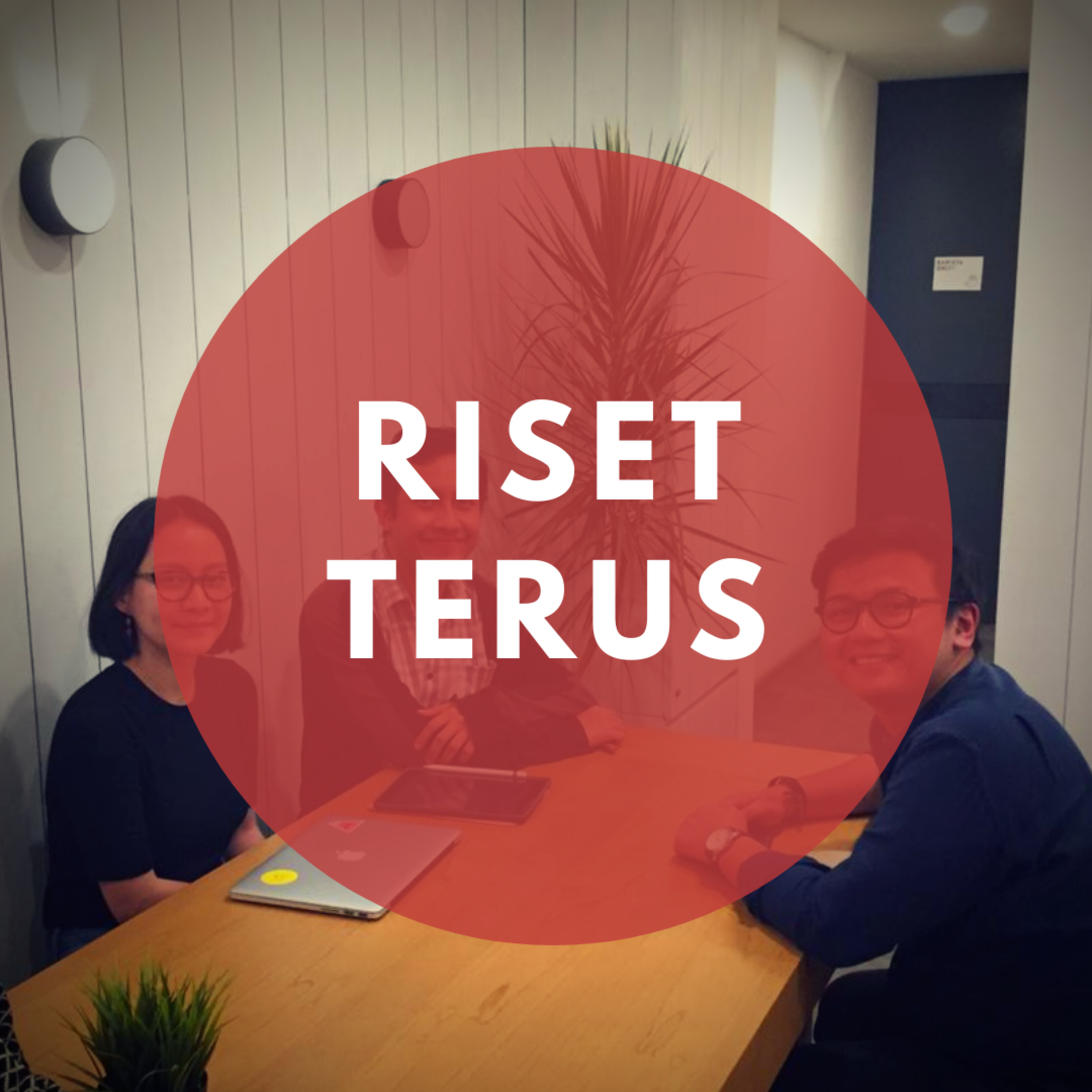 Riset Terus