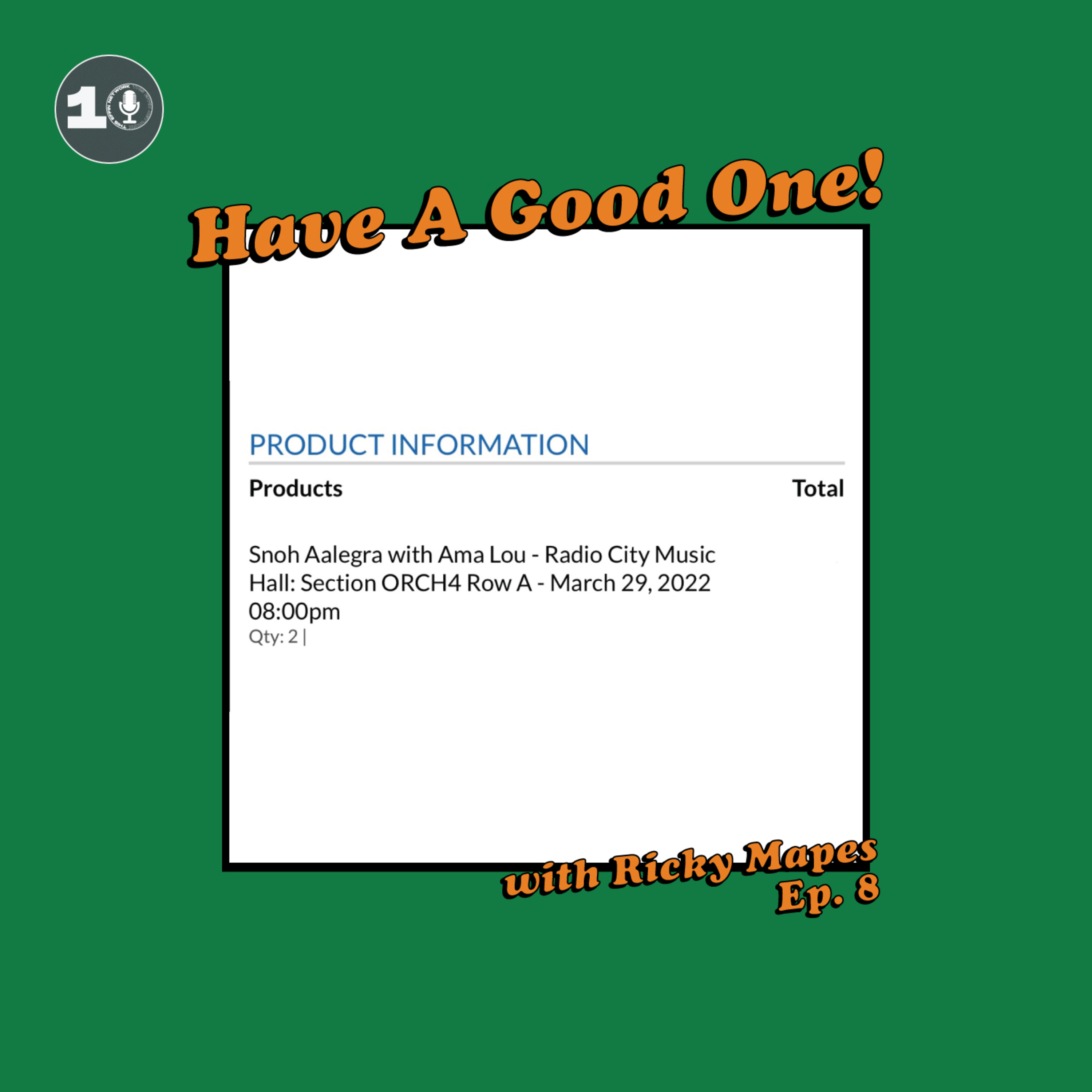 Have A Good One! With Ricky Mapes.