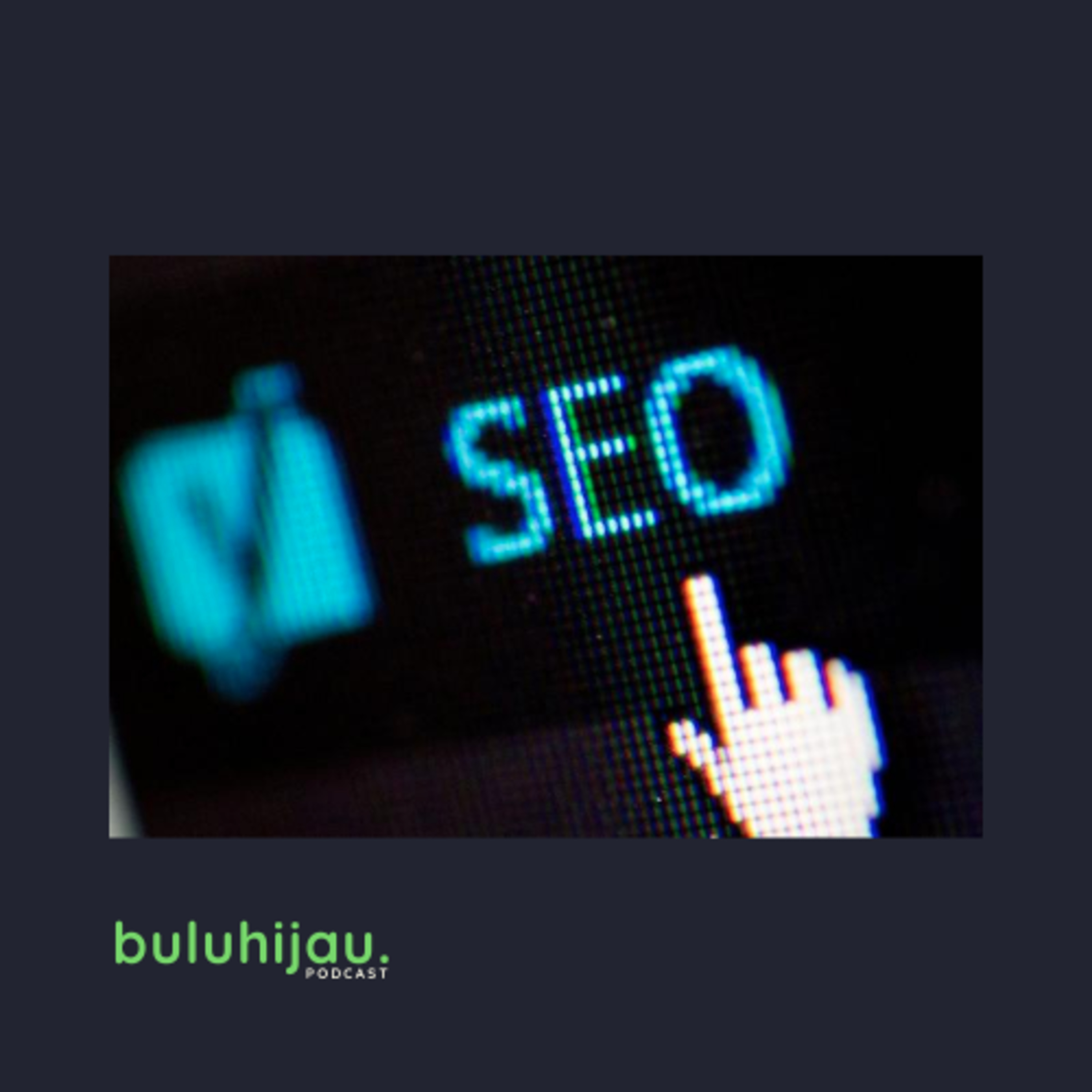 Buluhijau Podcast