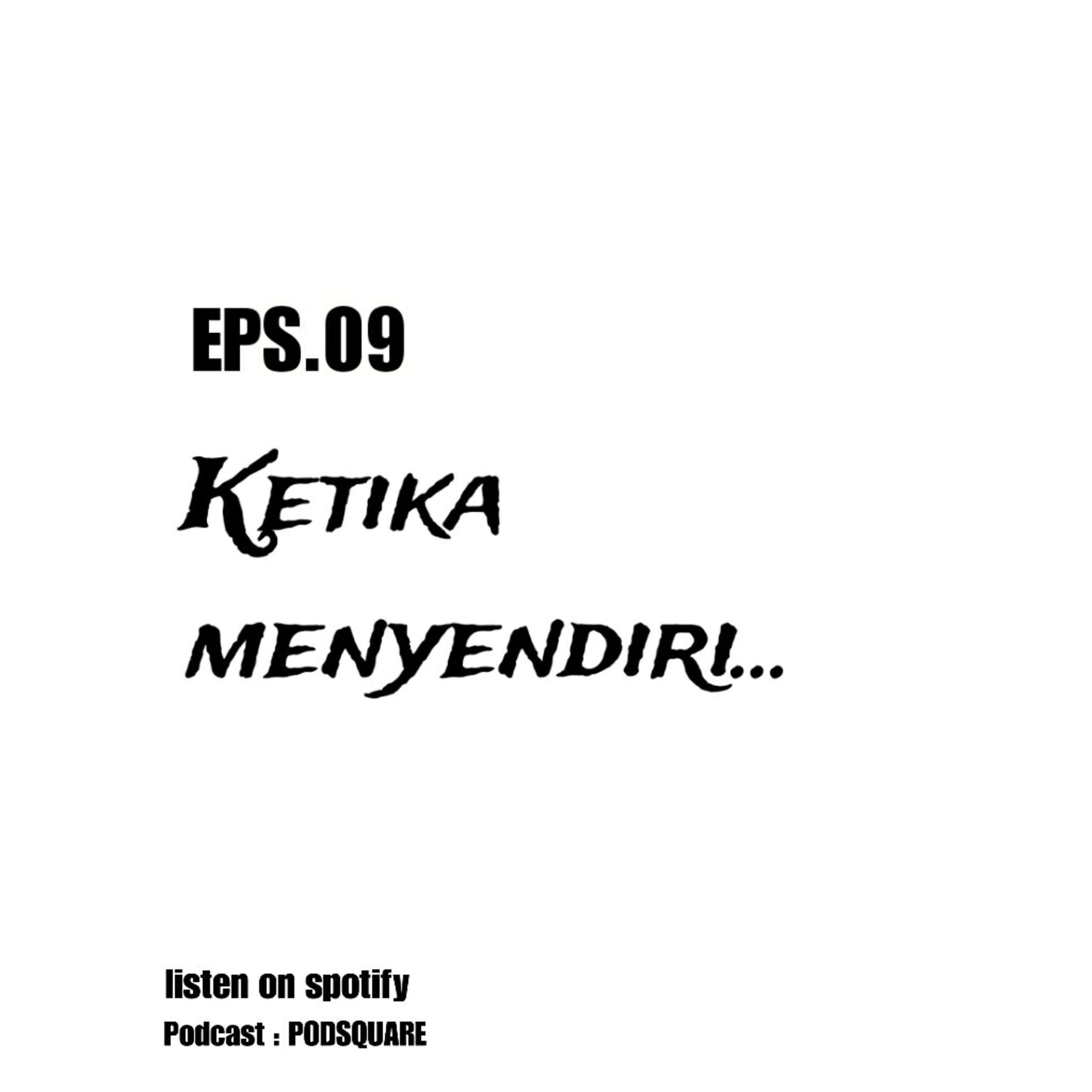 Eps09. Ketika menyendiri... episode artwork
