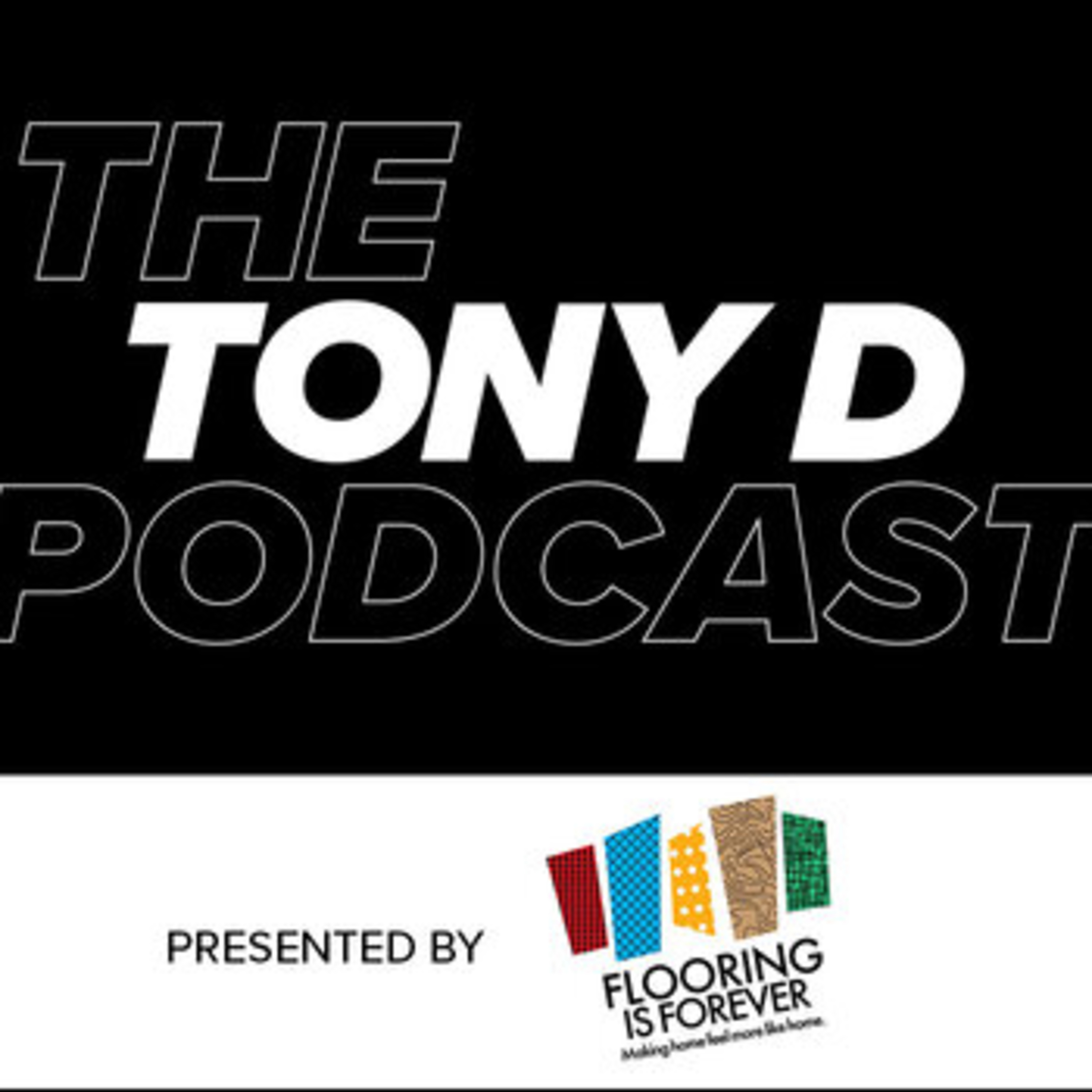 The Tony D Podcast