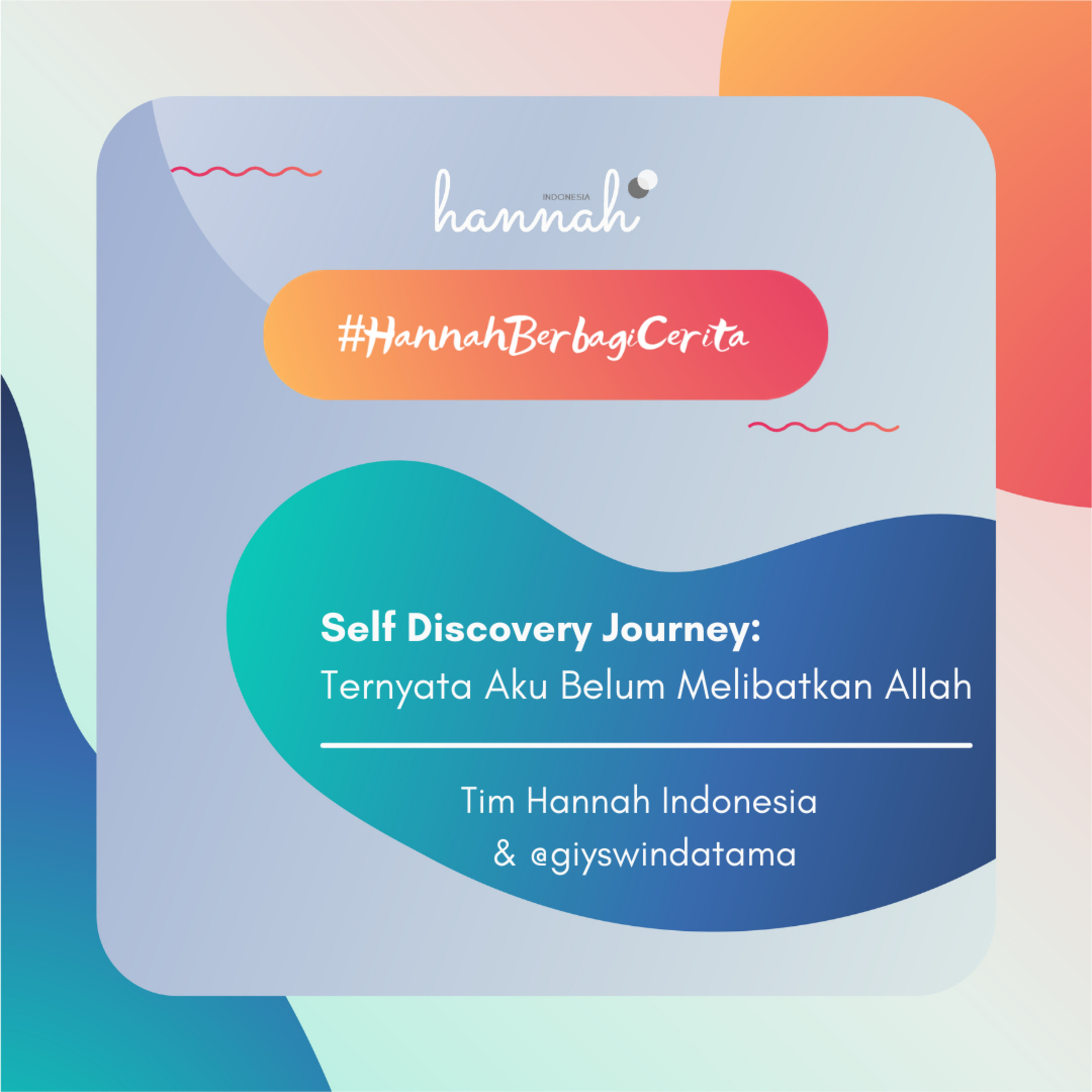 Self Discovery Journey: Ternyata Aku Belum Melibatkan Allah