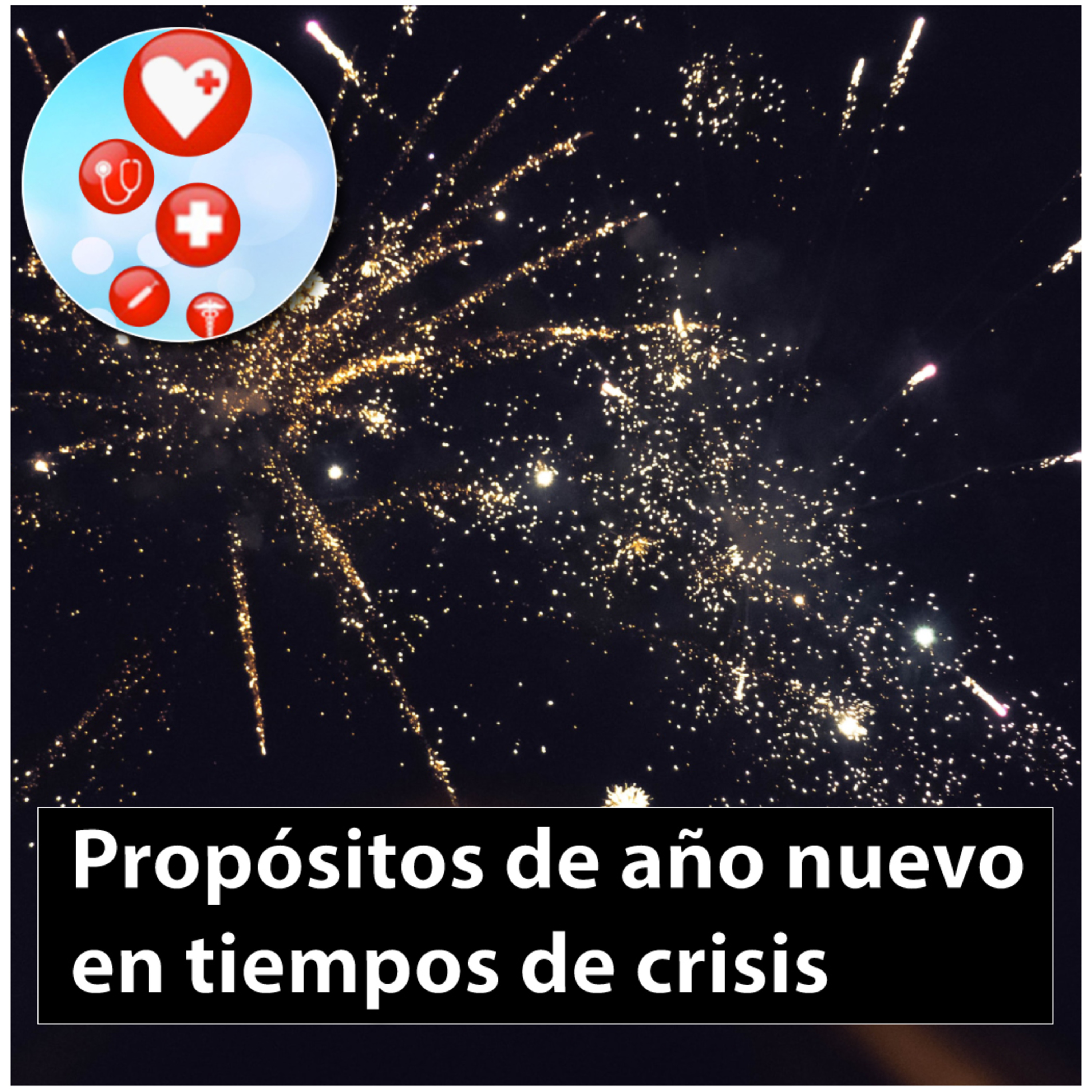 Cómo cumplir los propósitos en tiempo de crisis y fortalecer la inteligencia emocional.
