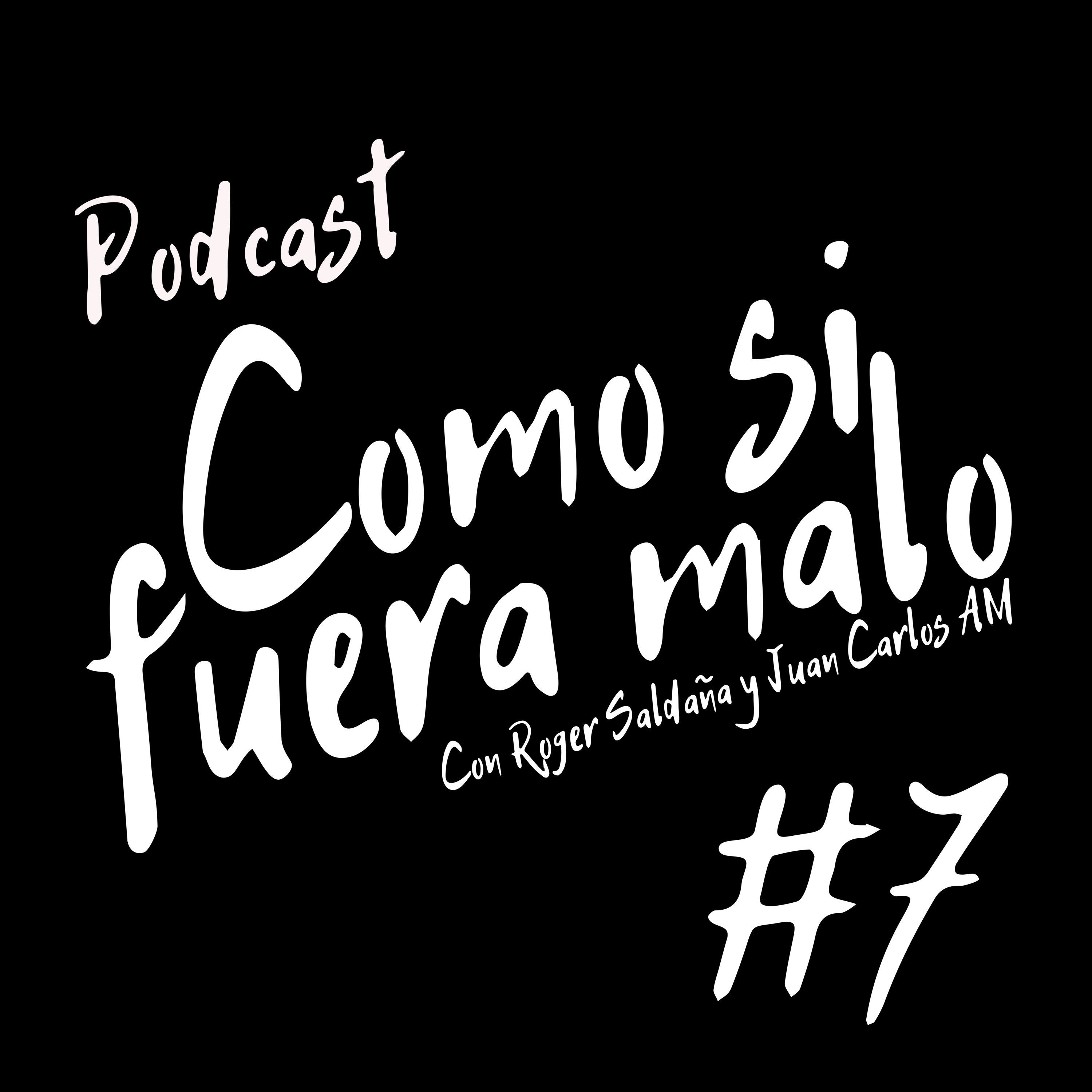 Como si fuera malo
