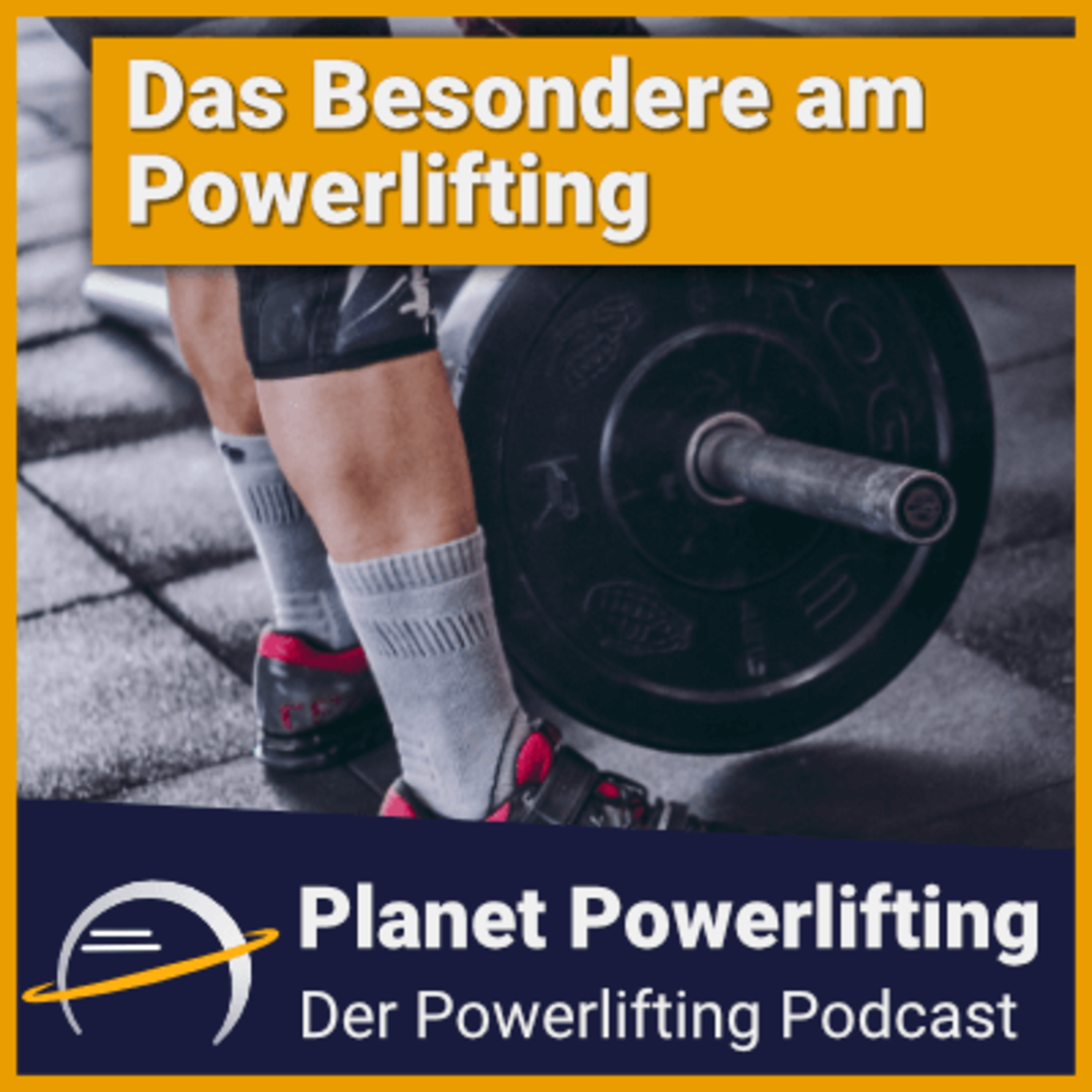 Planet Powerlifting - Der Kraftdreikampf Podcast