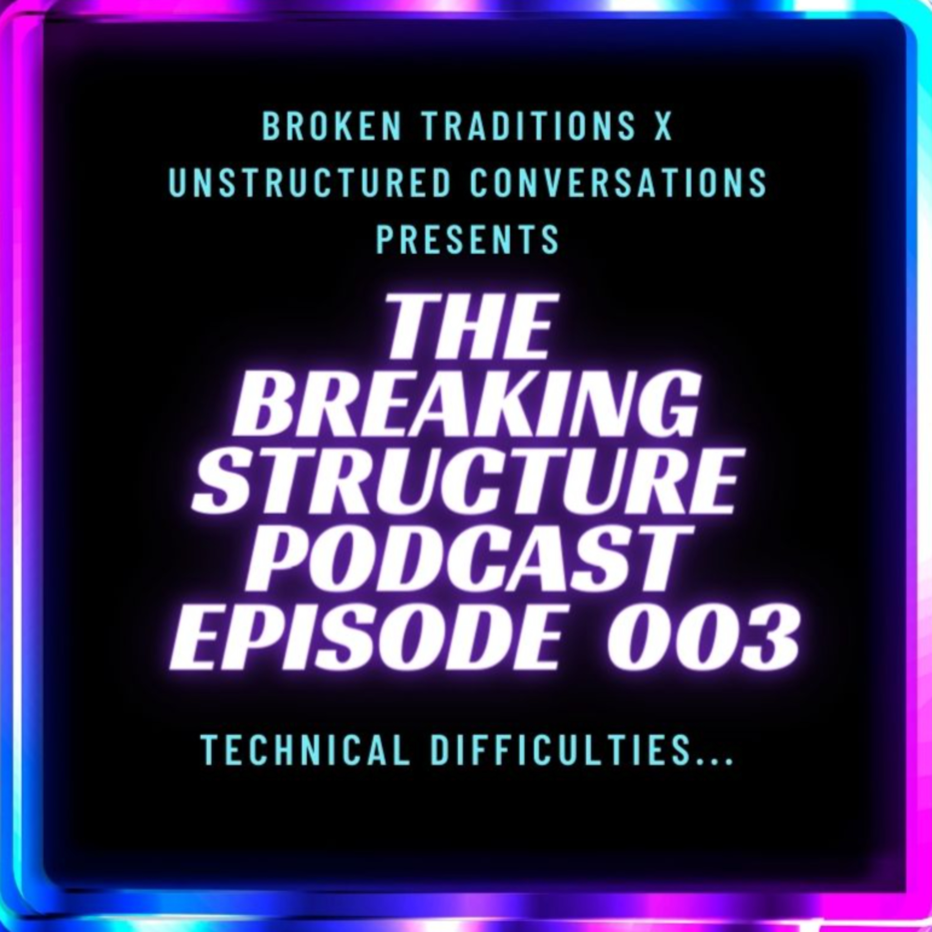The Broken Traditions Podcast with Leron Gaskins