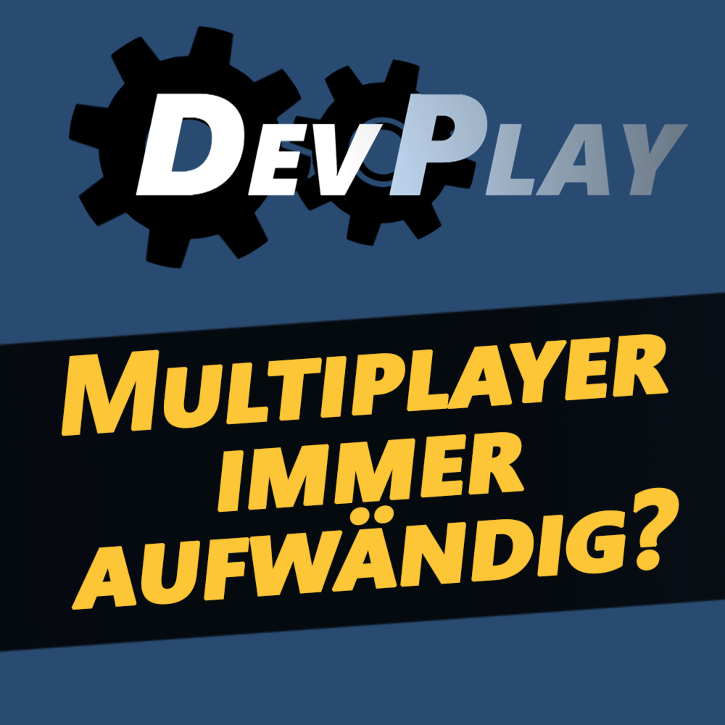 DevPlay - Der Entwicklertalk