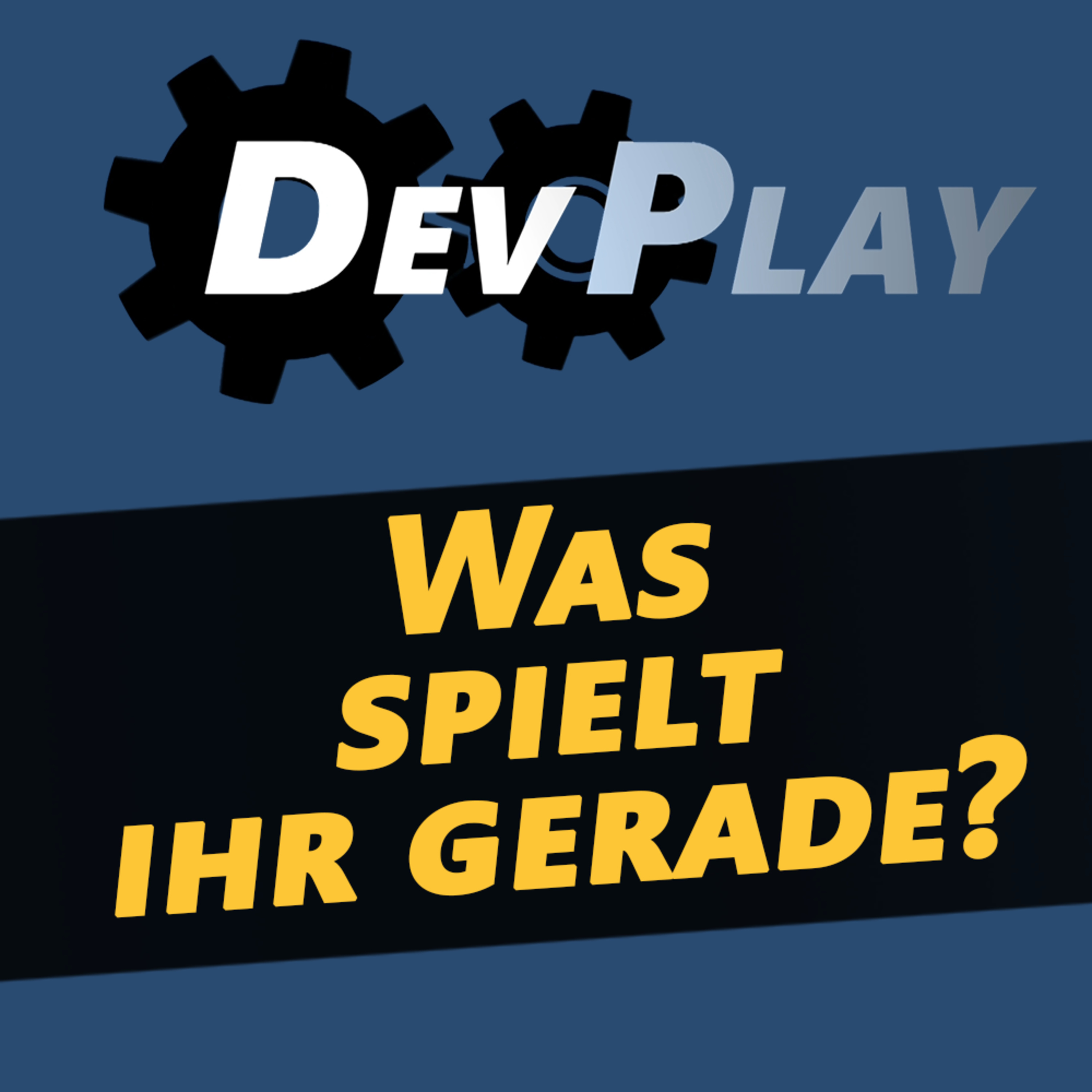 DevPlay - Der Entwicklertalk