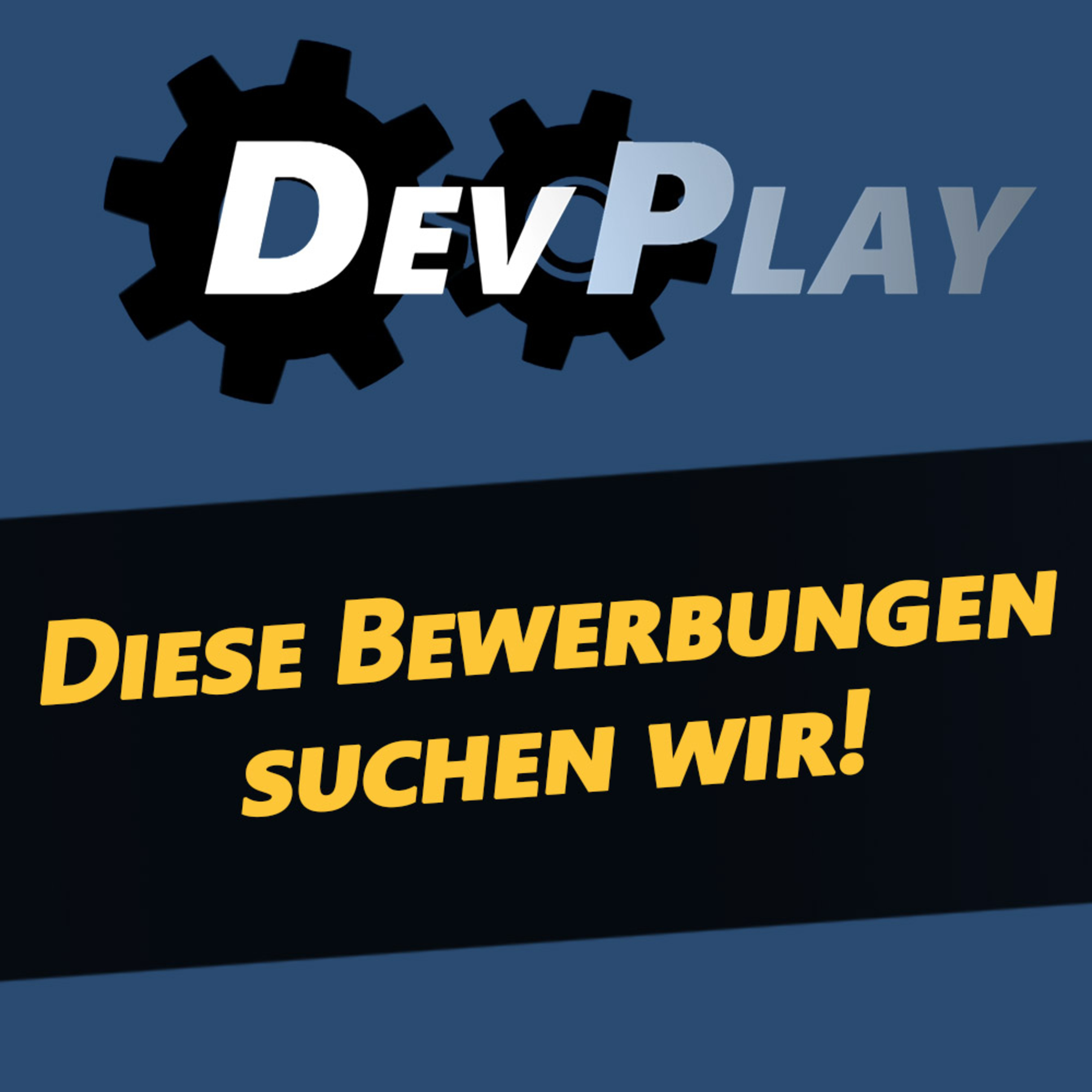 Leidenschaft als Kernkompetenz? Das wünschen wir uns von Bewerber*Innen! - DevPlay @HOME episode artwork