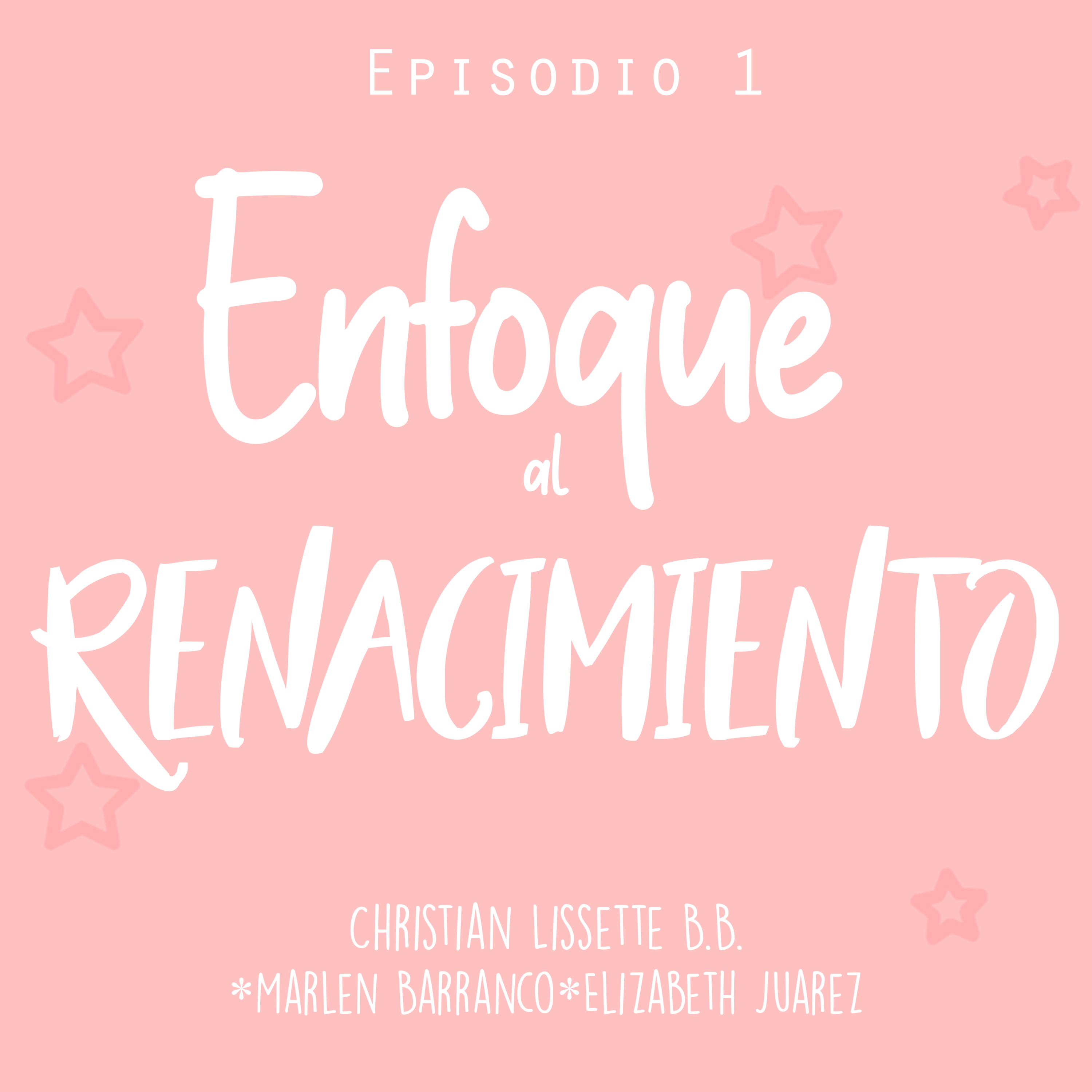 Enfoque al Renacimiento  episode artwork