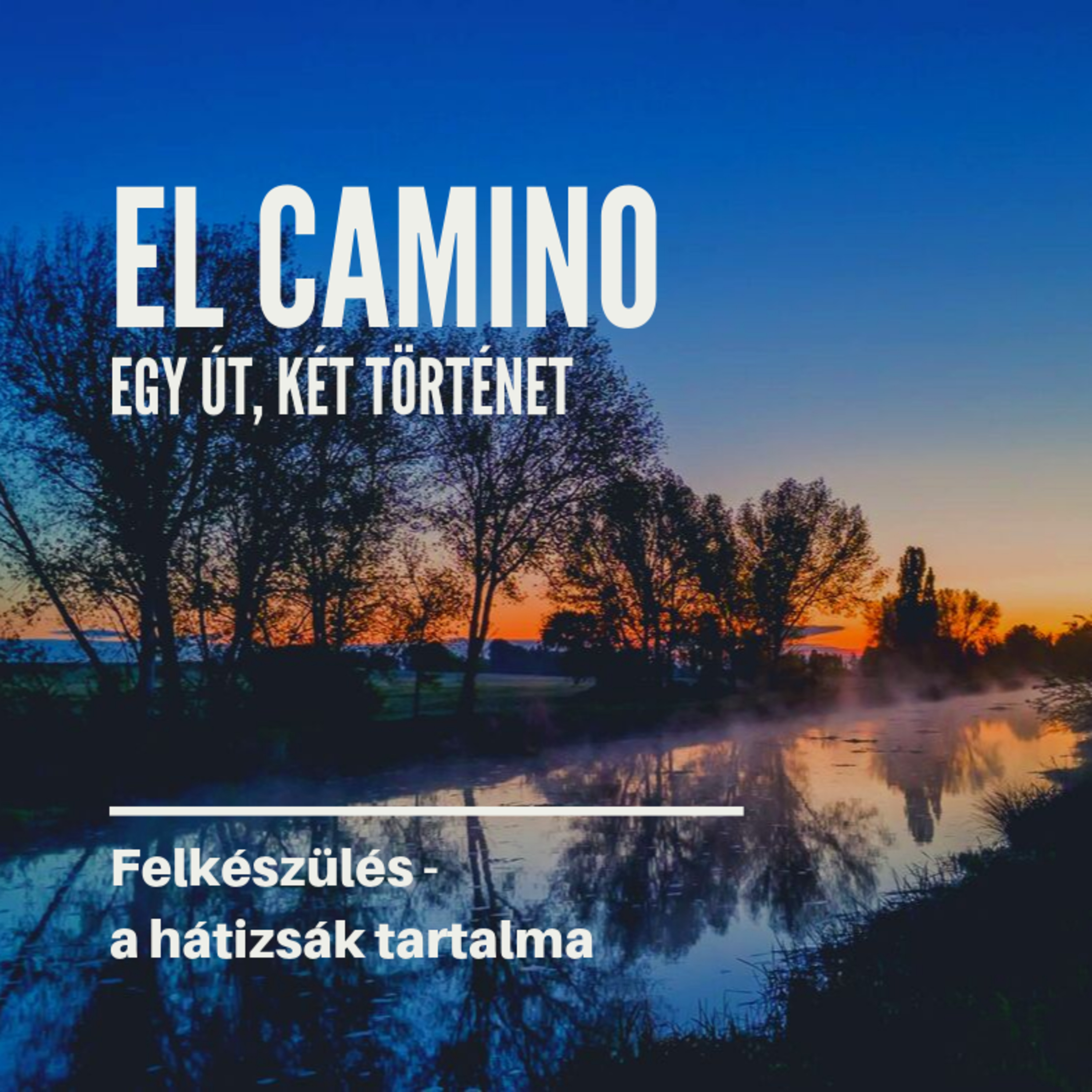 El Camino - Egy út, két történet