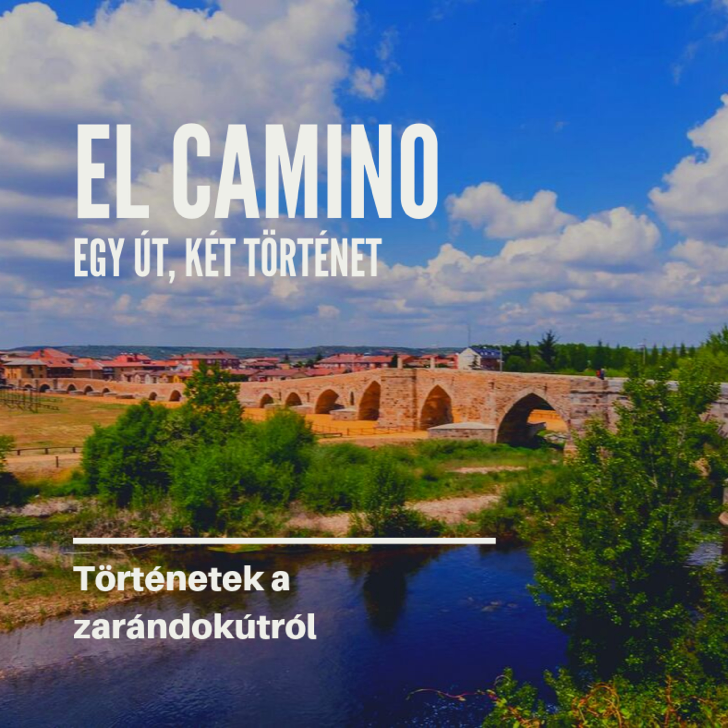 El Camino - Egy út, két történet