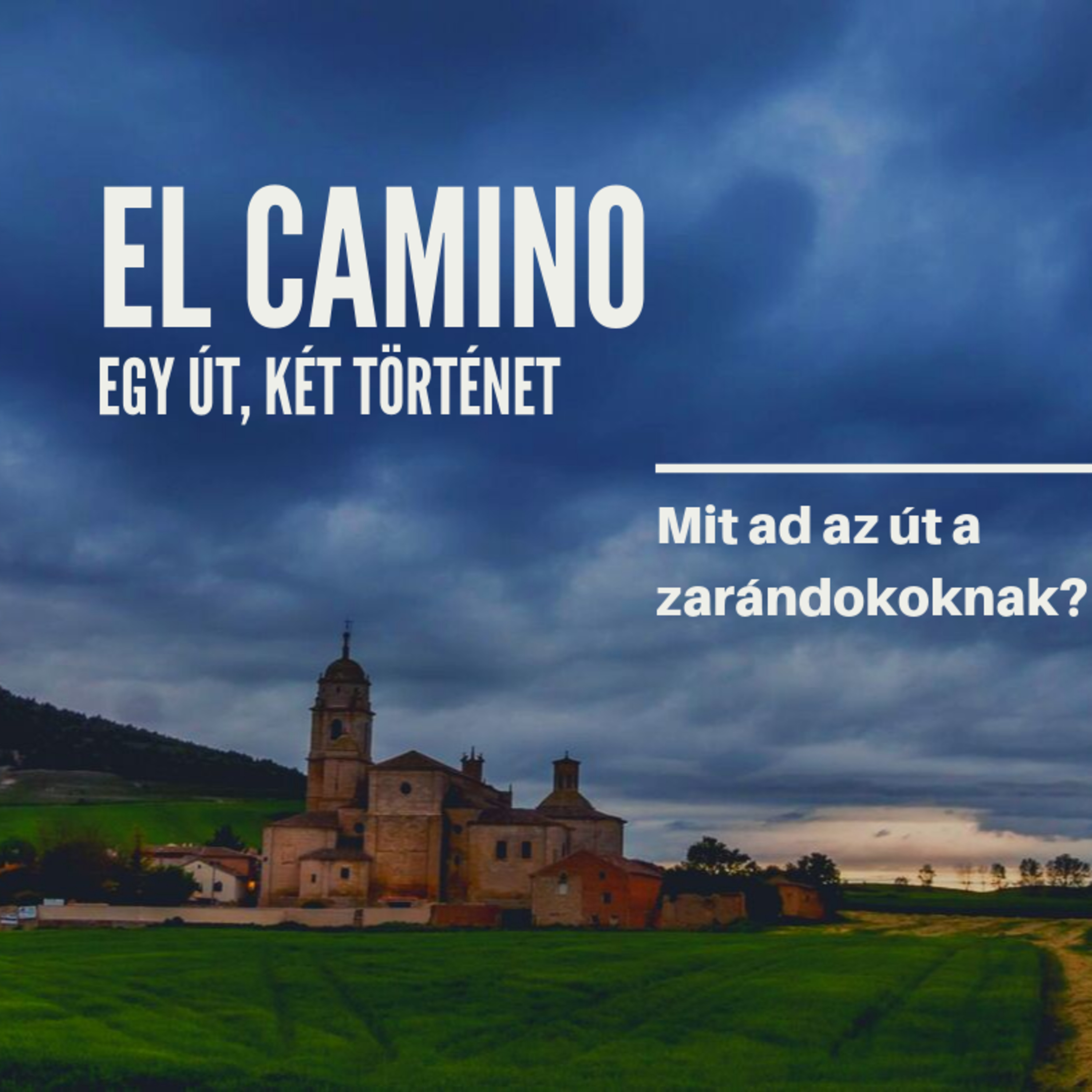 El Camino - Egy út, két történet