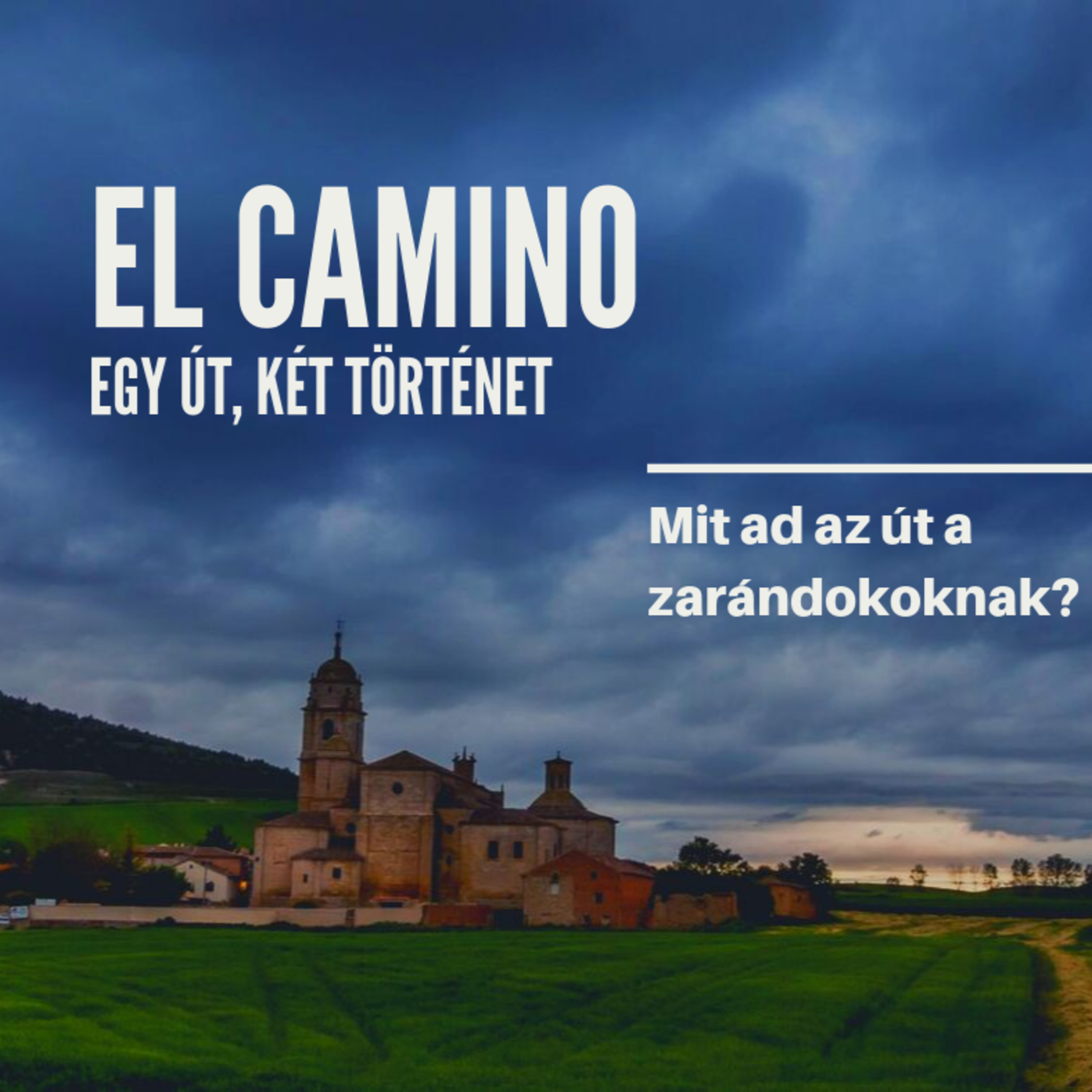 El Camino - Egy út, két történet