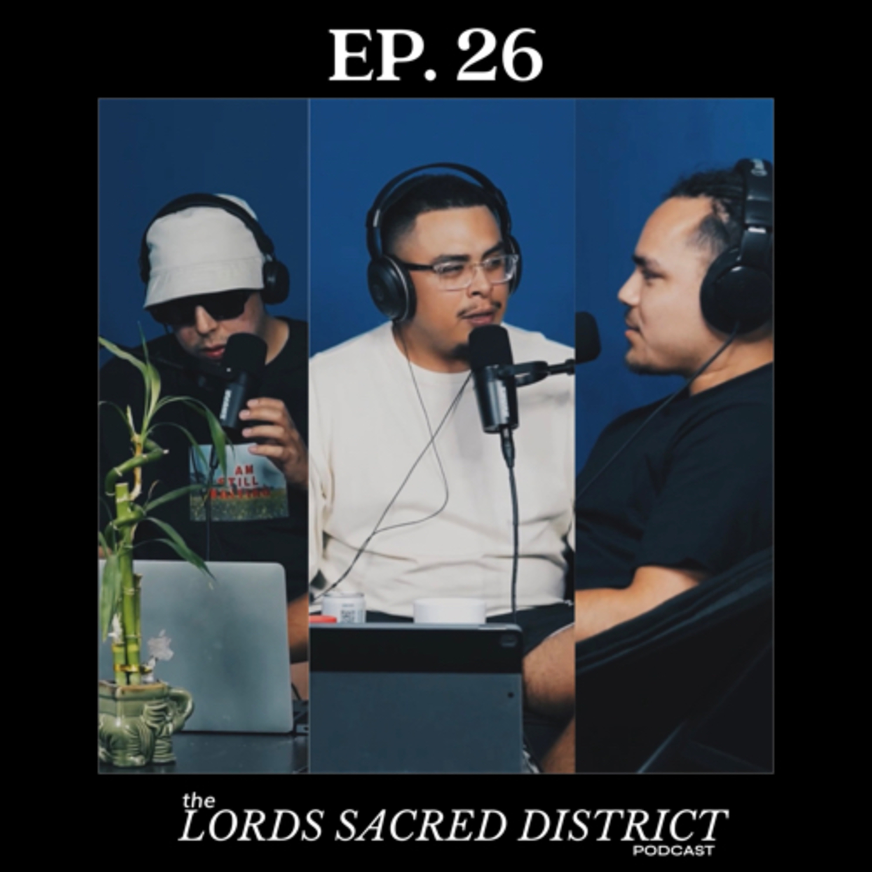 EP. 26 | “I AM NOT A TACO”  episode artwork