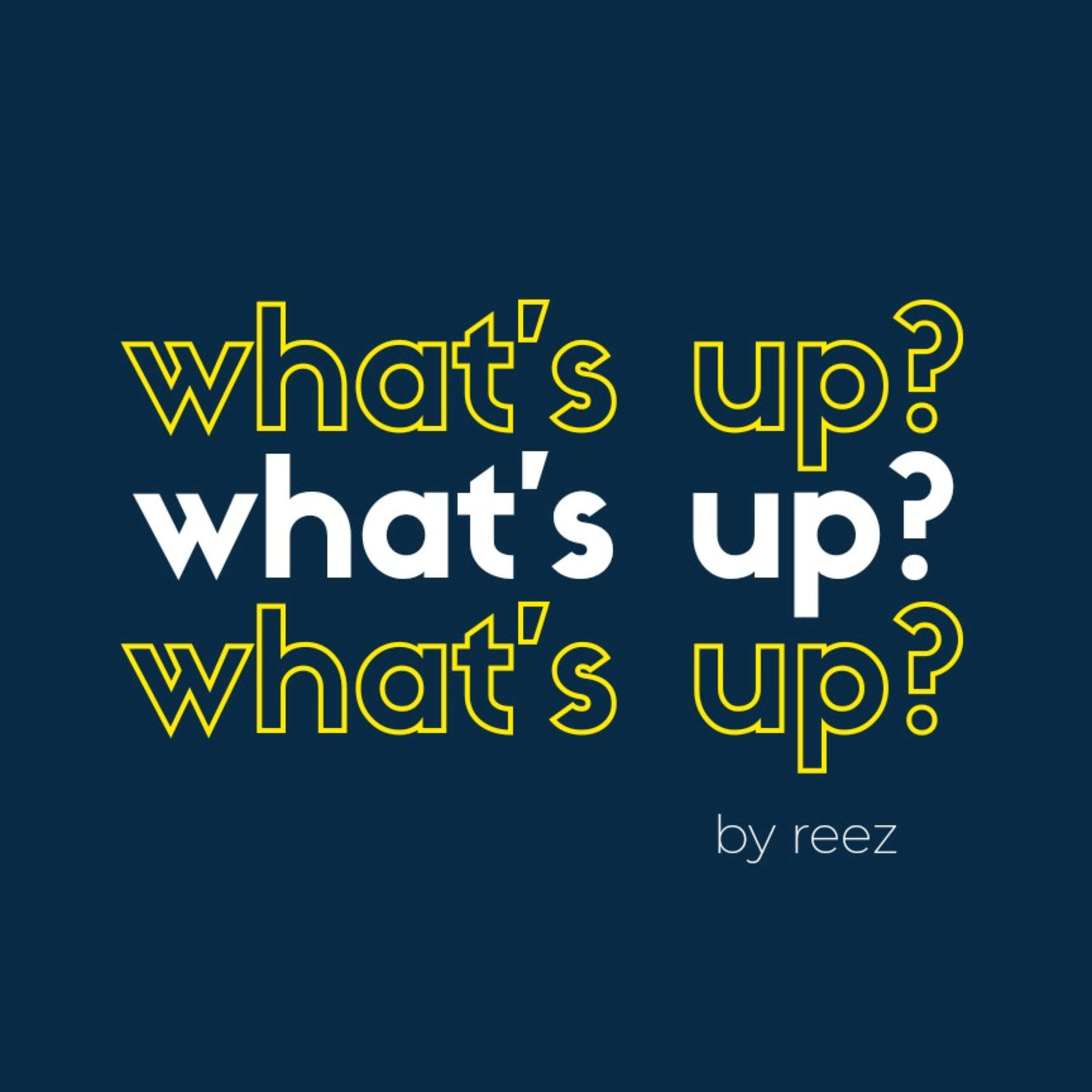 What's Up? Introduction.