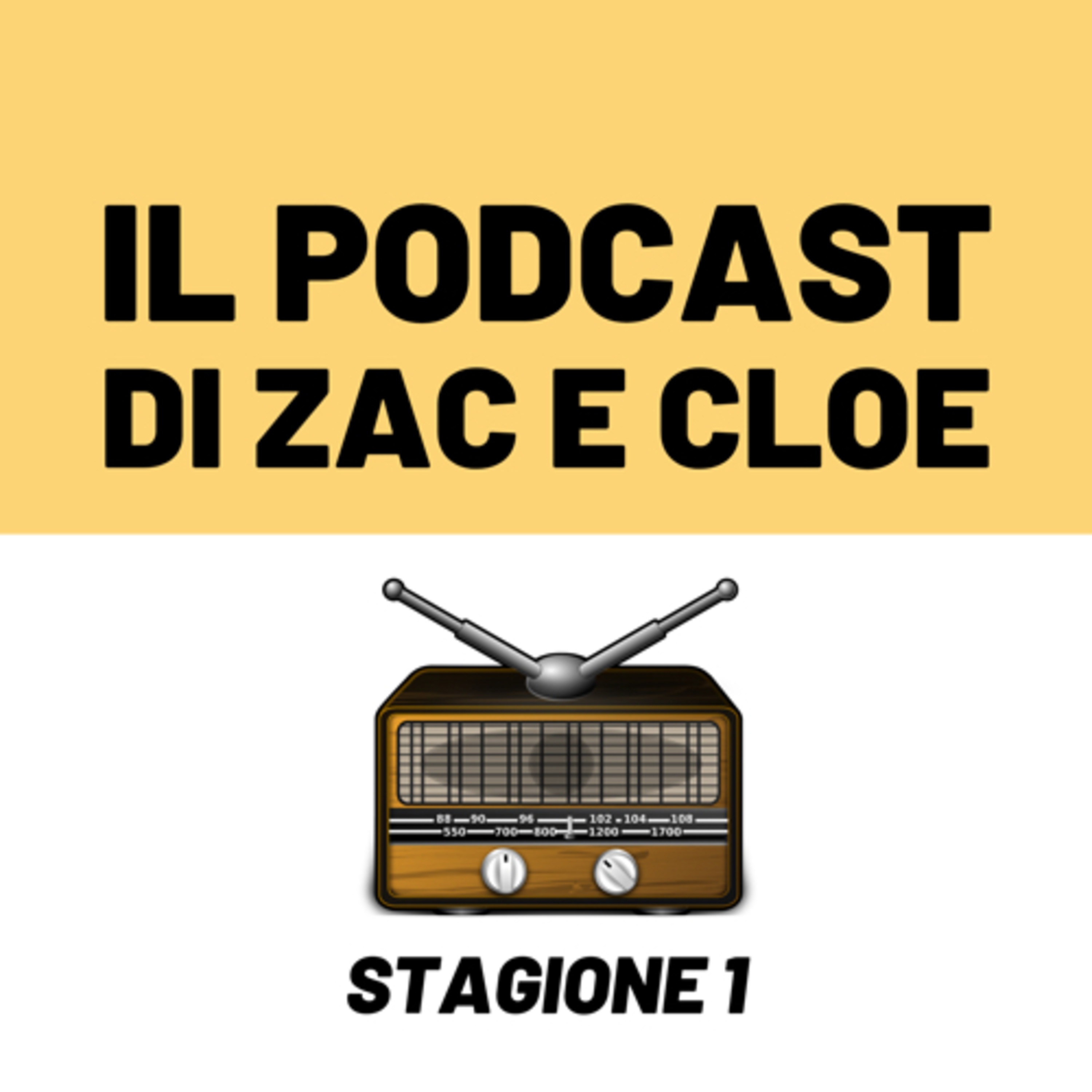 Il Podcast di Zac e Cloe