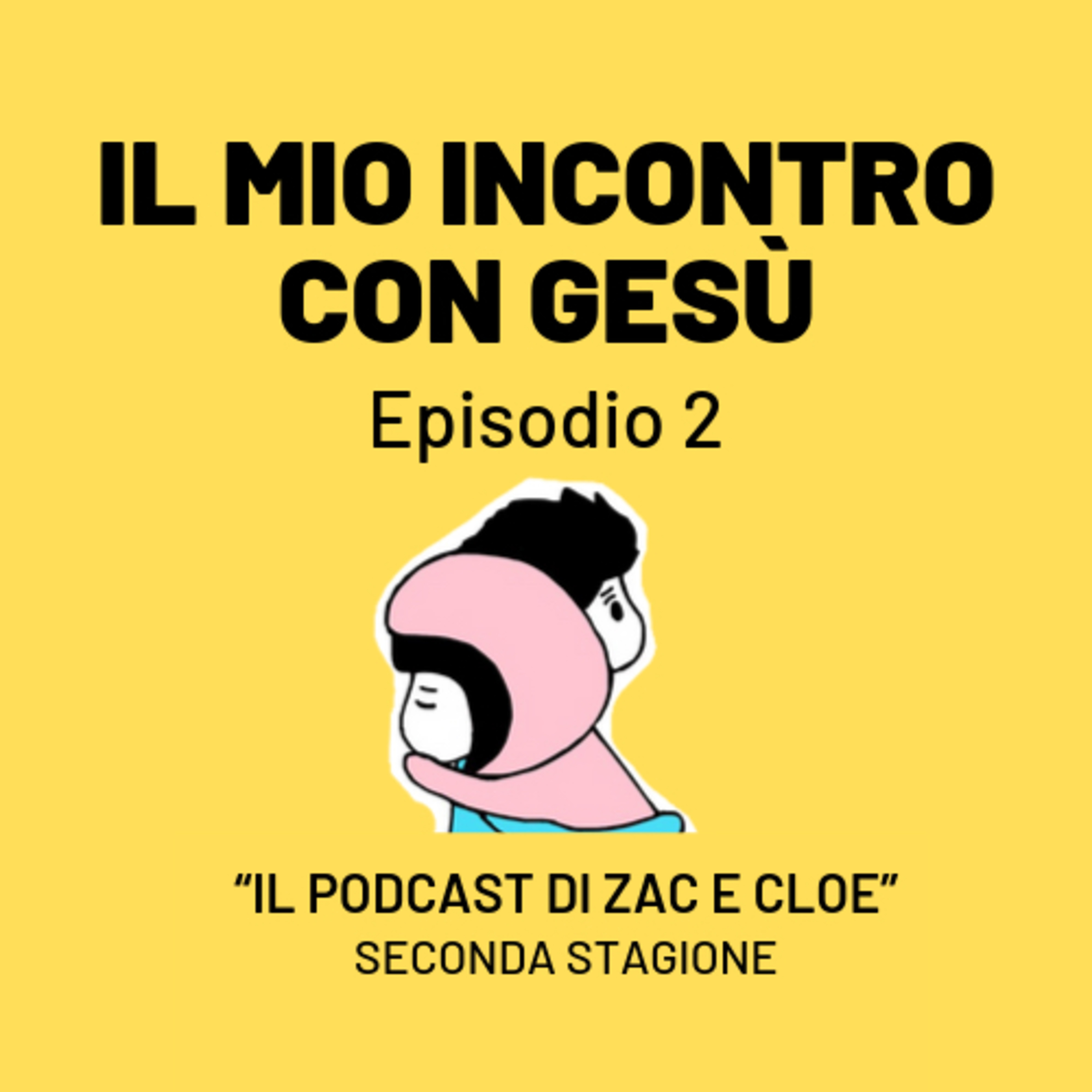 Il Podcast di Zac e Cloe