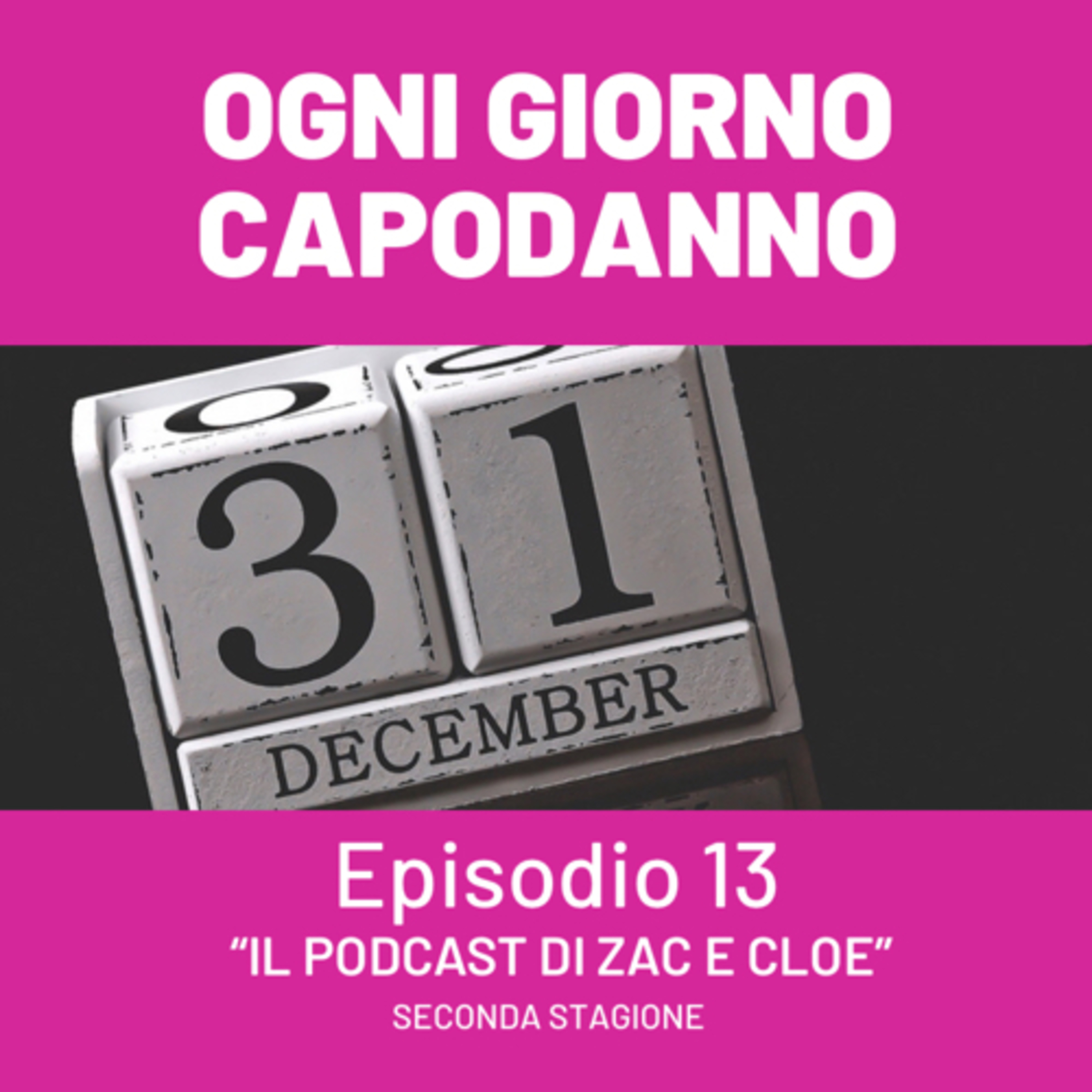 Il Podcast di Zac e Cloe