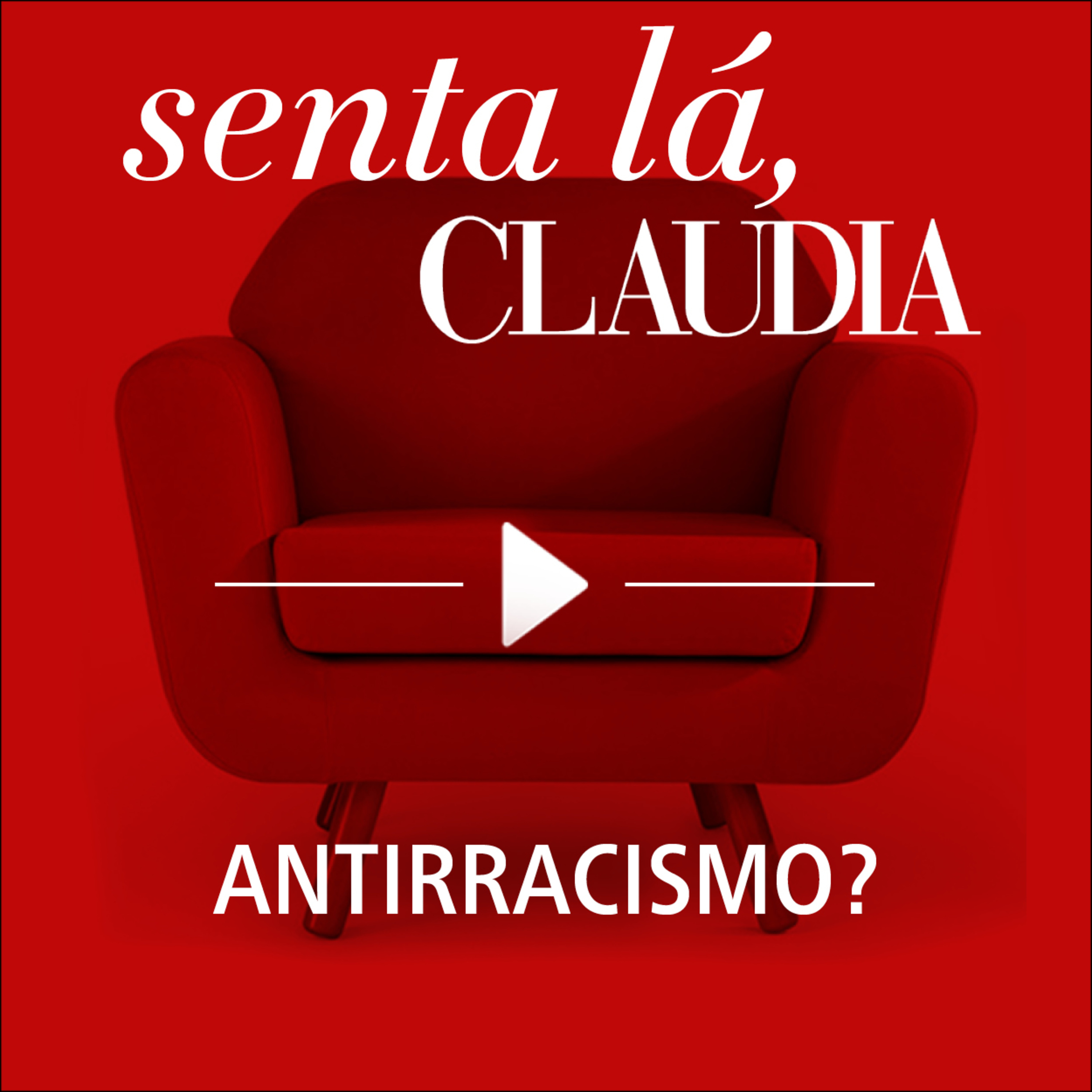 Senta Lá, CLAUDIA