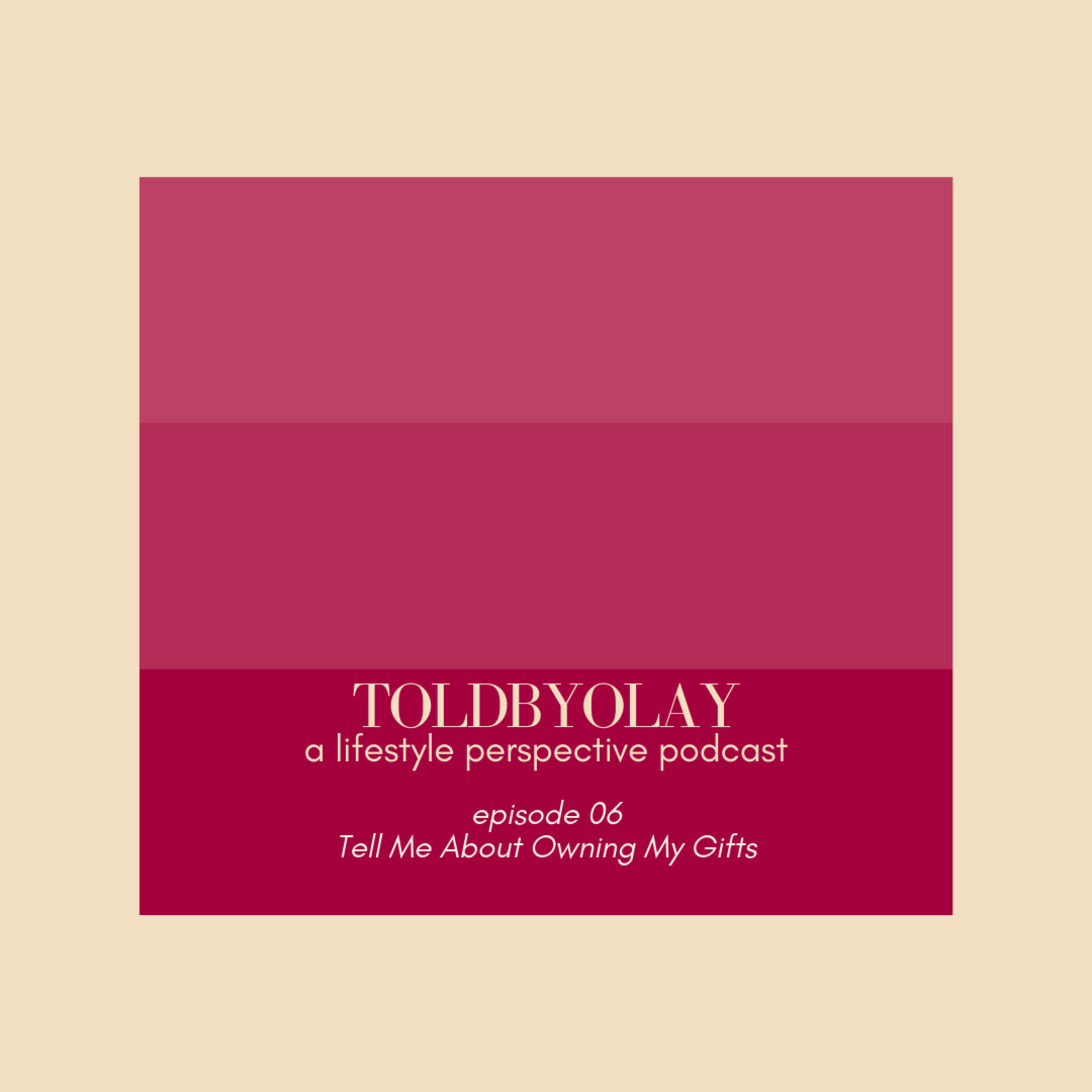 ToldbyOlay, a Lifestyle Perspective