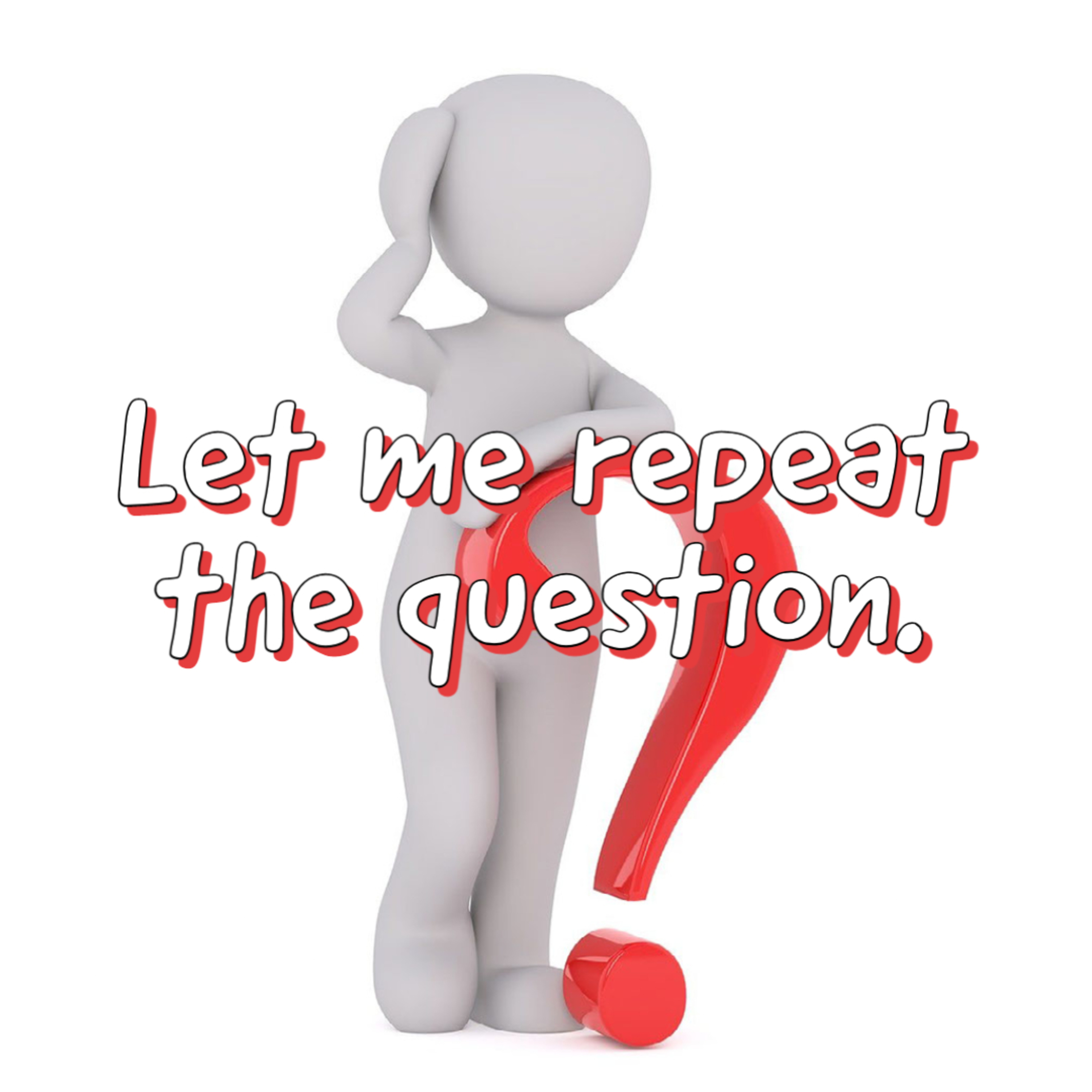 LET ME REPEAT THE QUESTION episode artwork