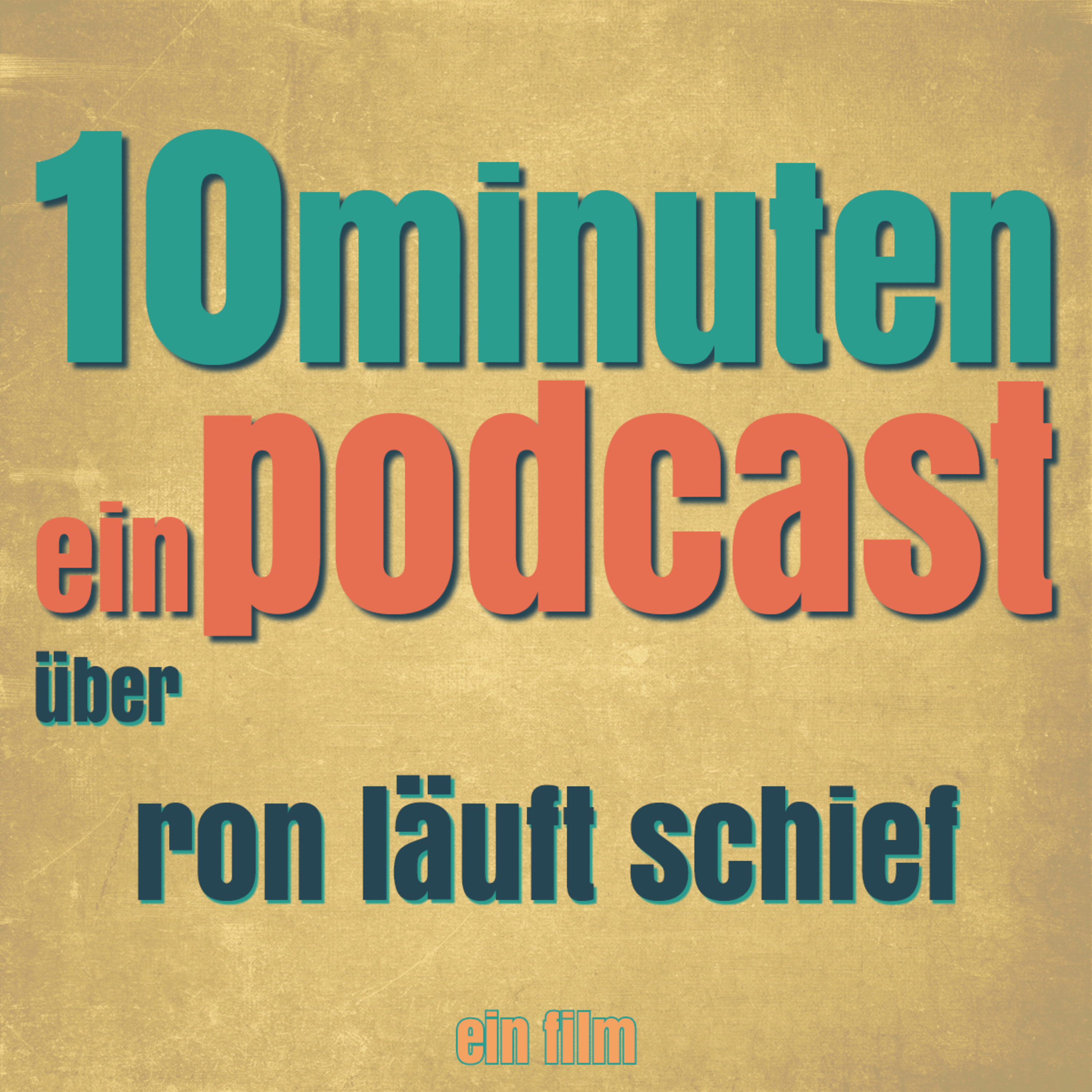 10 Minuten - Ein Podcast über Filme, Serien, Comics und Musik