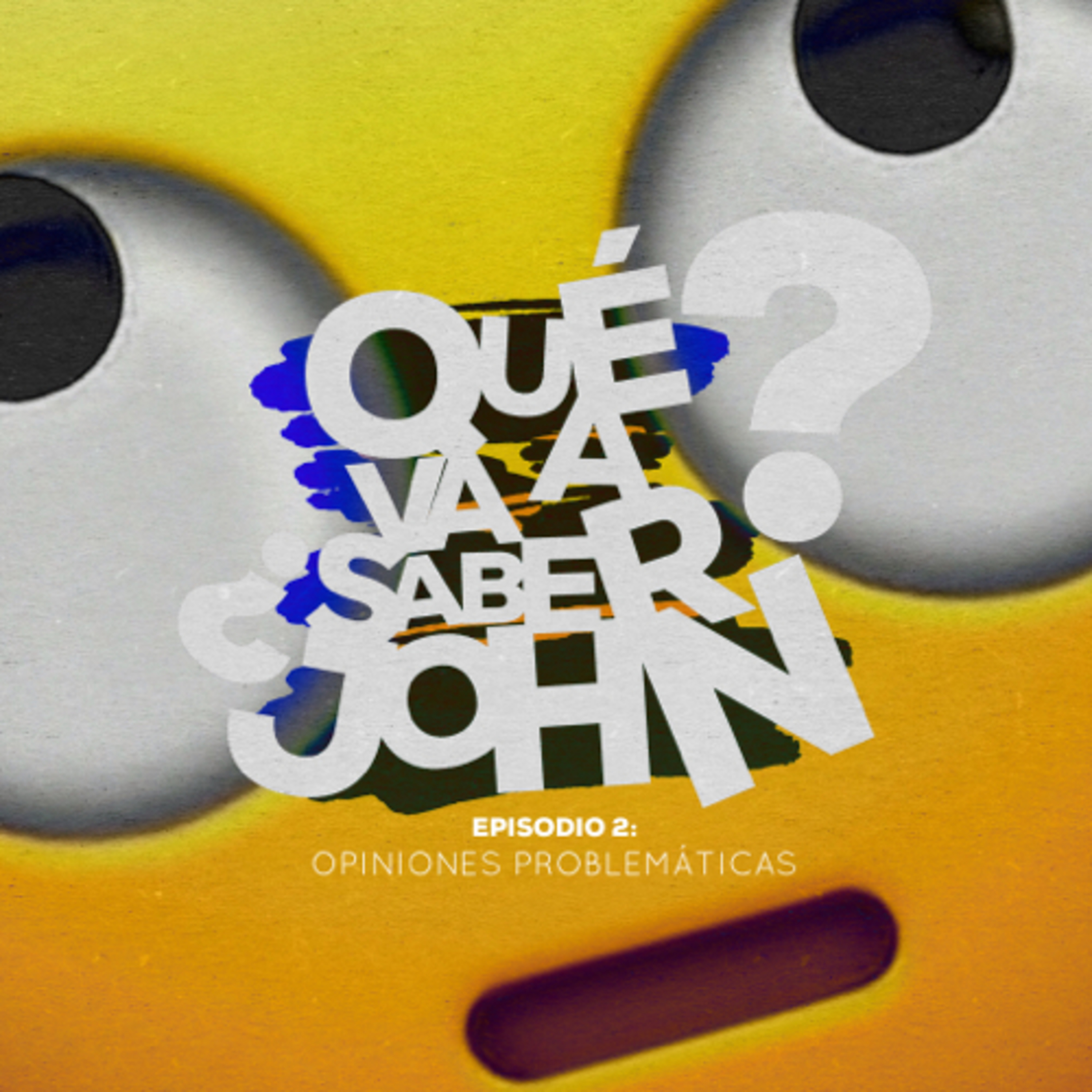 Qué Va a Saber John