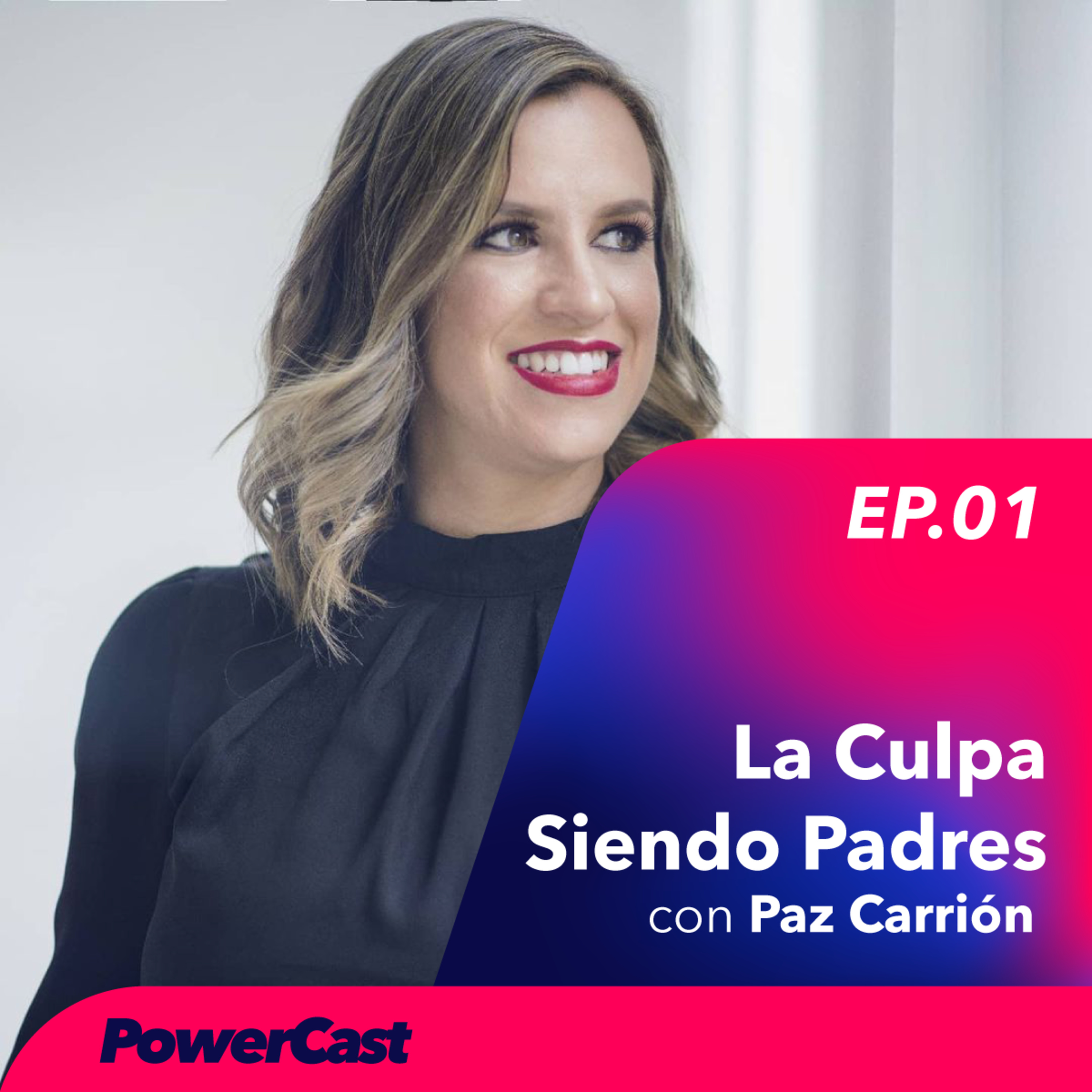 PowerCast con Paulina Crespo