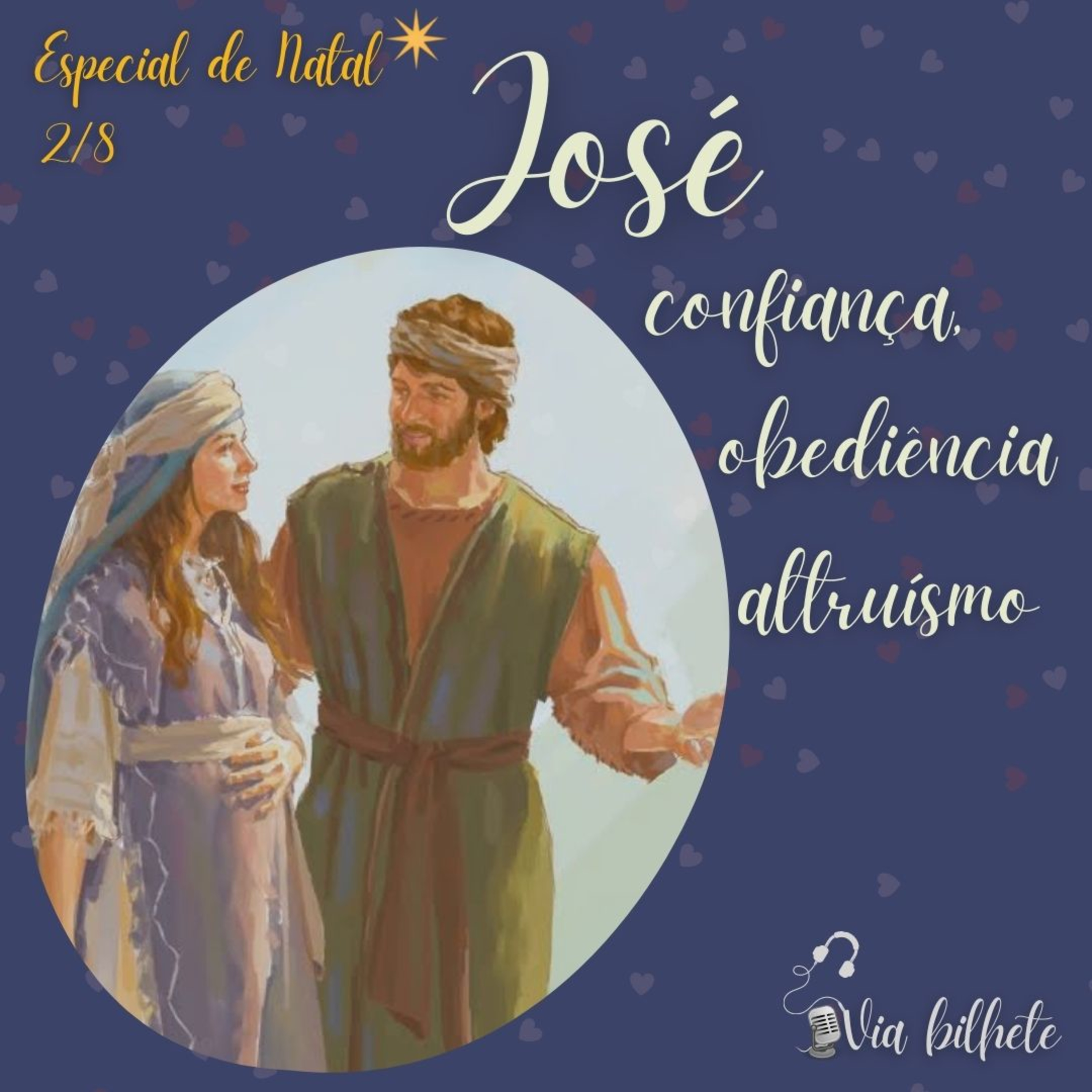 José, confiança, obediência e altruísmo. episode artwork