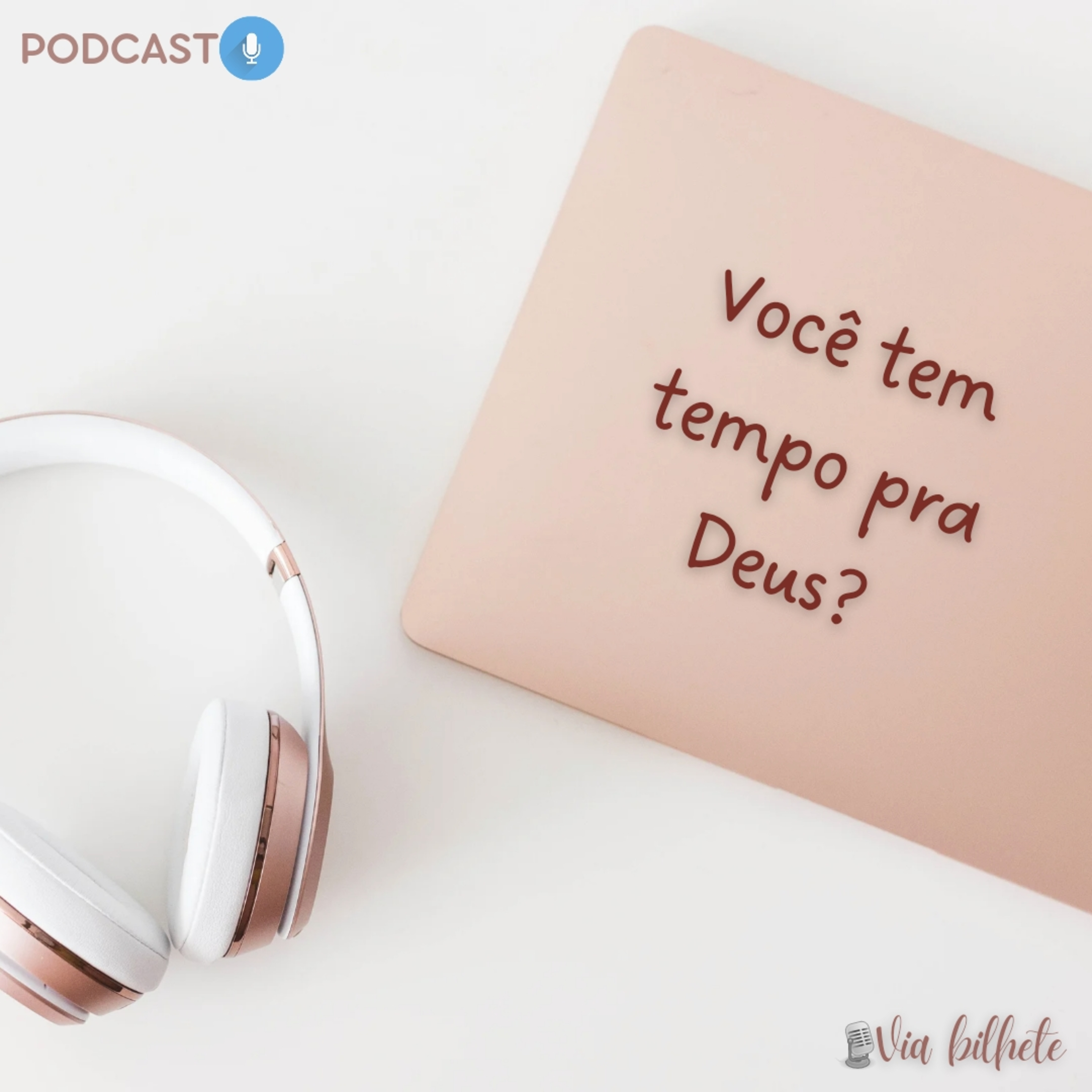 #10 Você tem tempo pra Deus? episode artwork