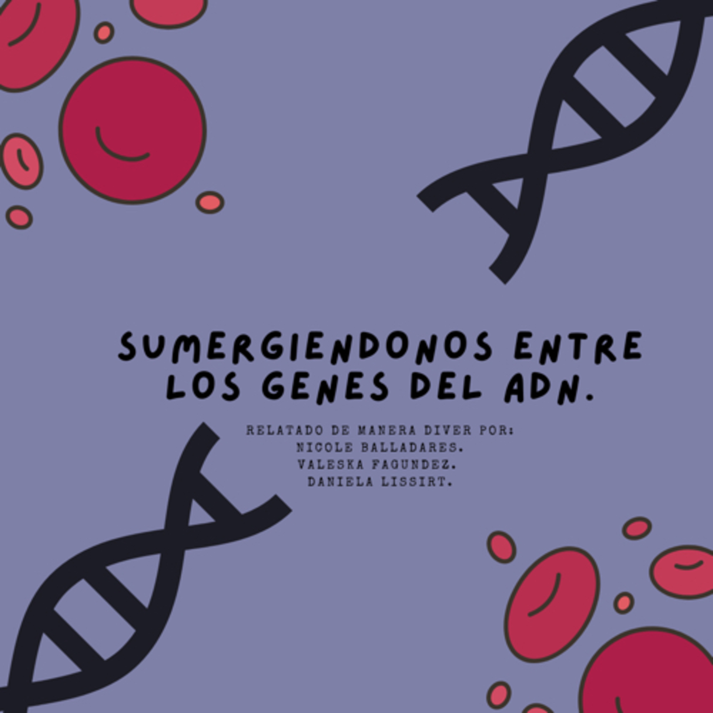 Sumergiéndonos entre los genes del ADN. 