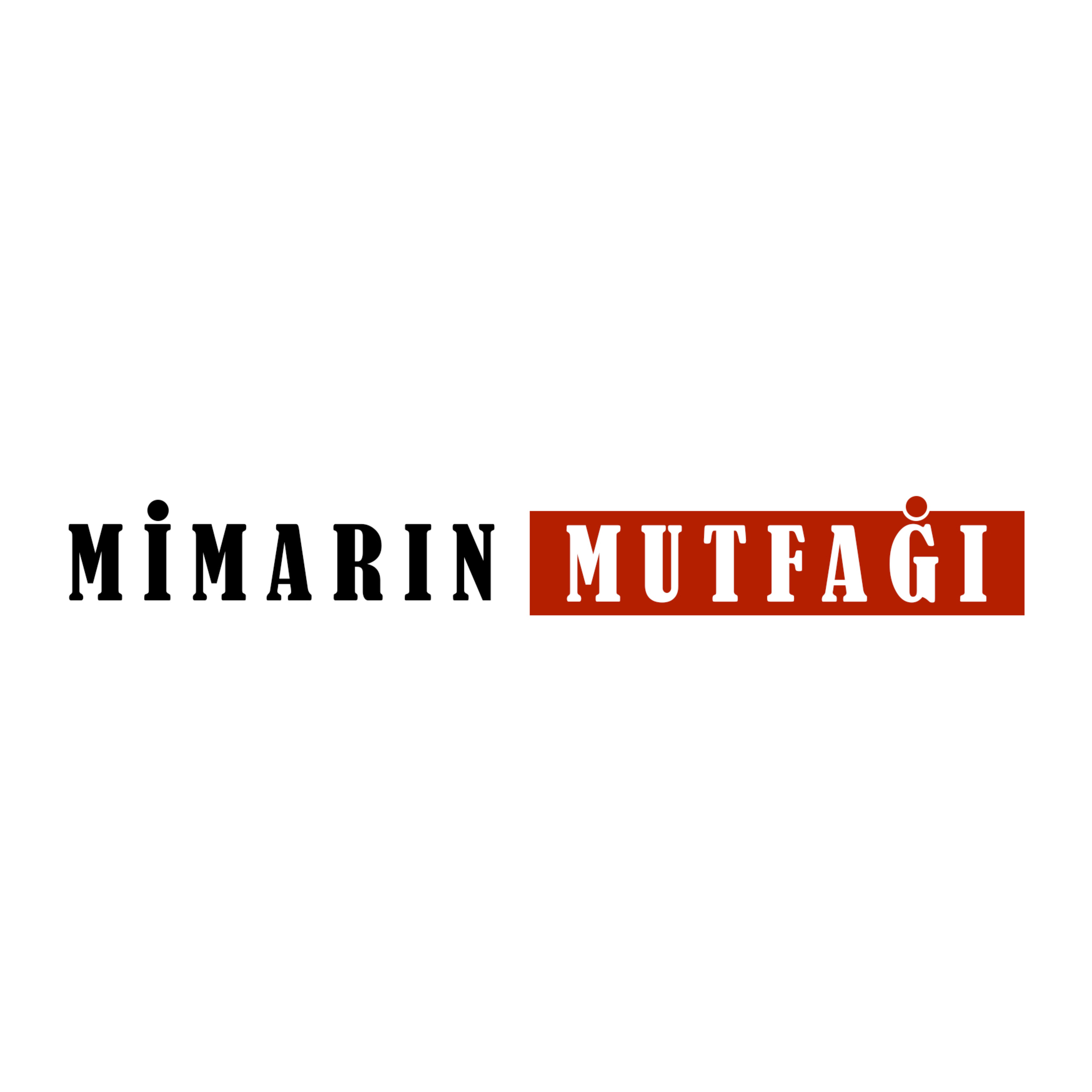 Mimarın Mutfağı