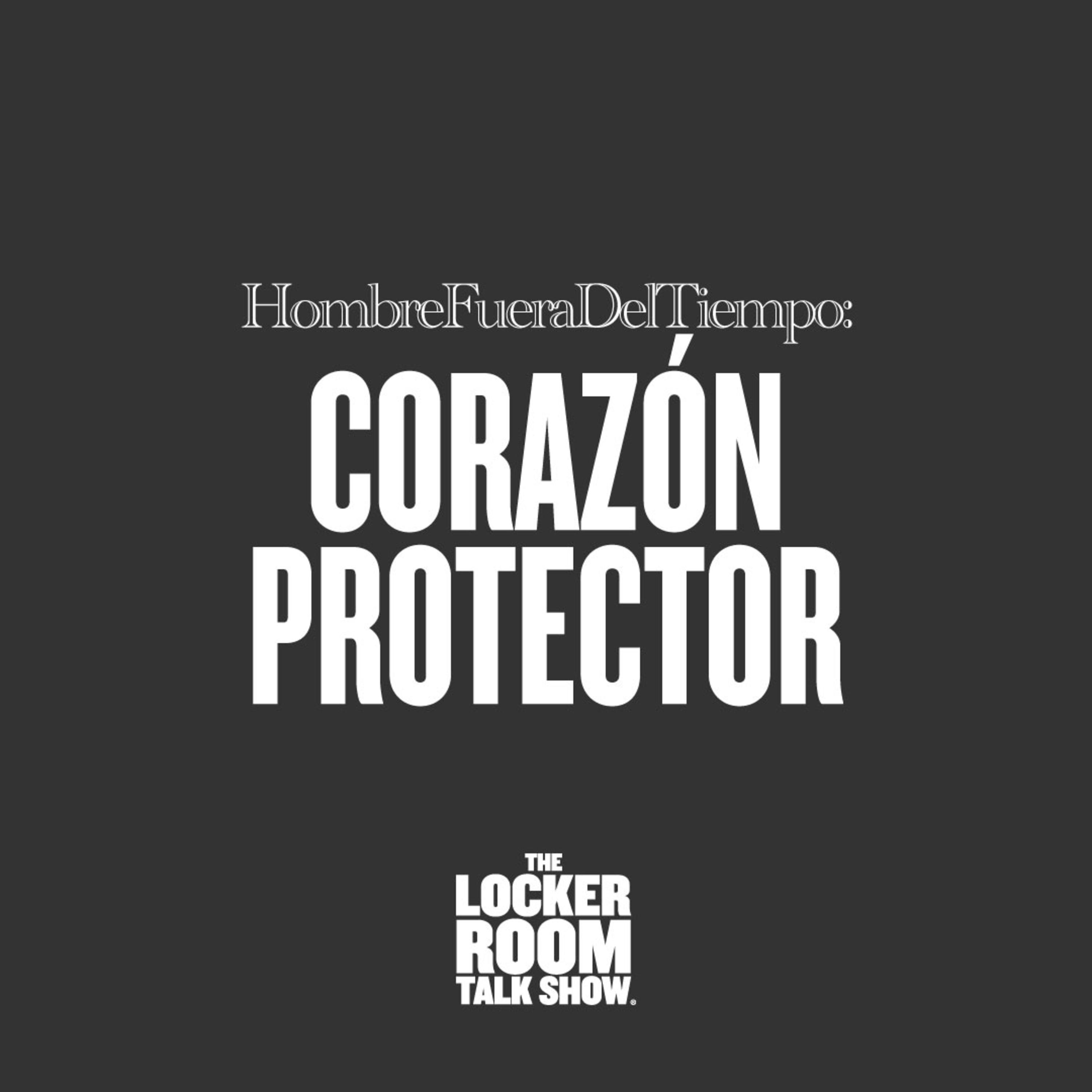 S5, Ep.13: Serie Hombre Fuera Del Tiempo: Corazón Protector