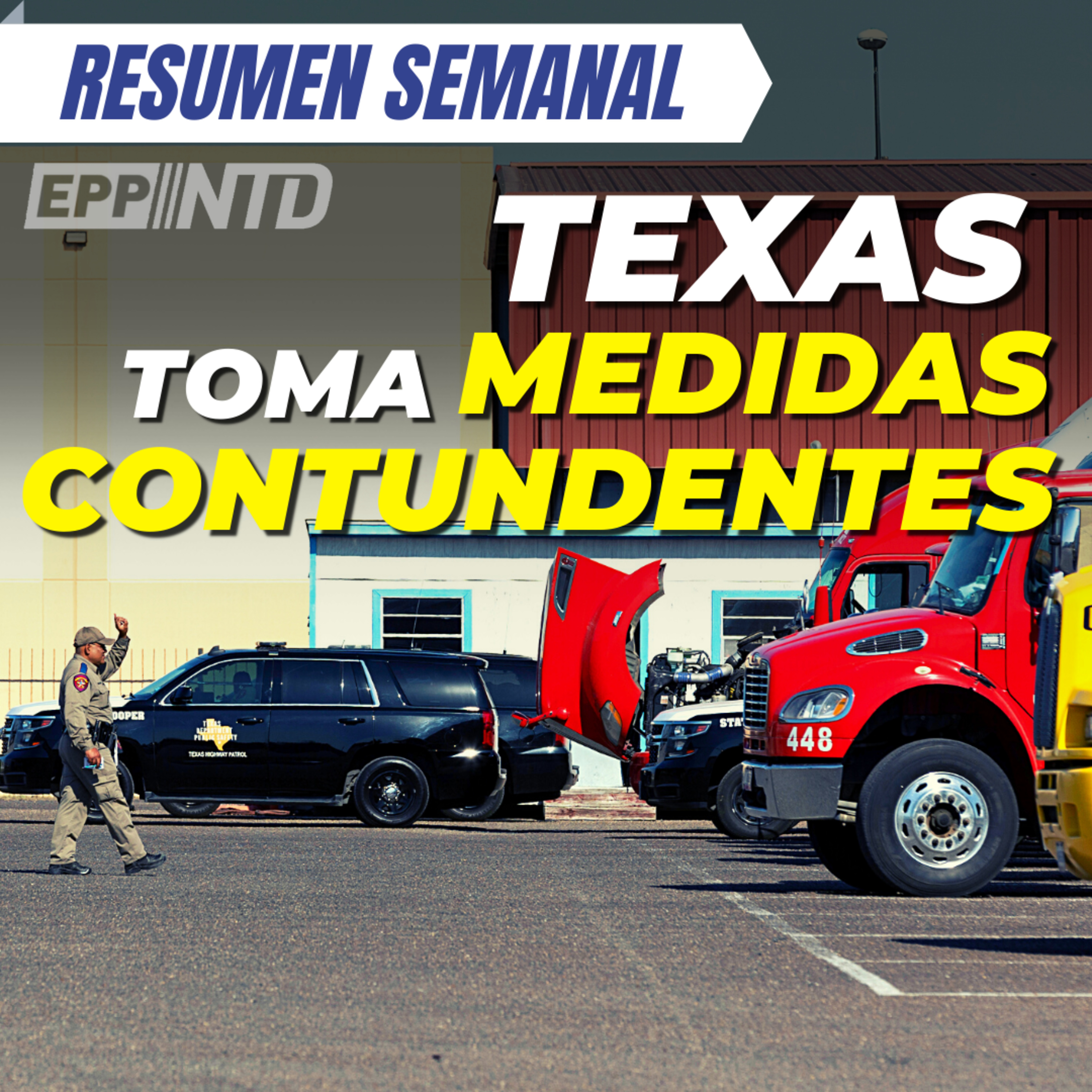 🔥RESUMEN SEMANAL🔥 Texas toma más “medidas” en su frontera | “Desfinanciar a la Policía” evoluciona | Ucrania tendrá sus S-300 episode artwork