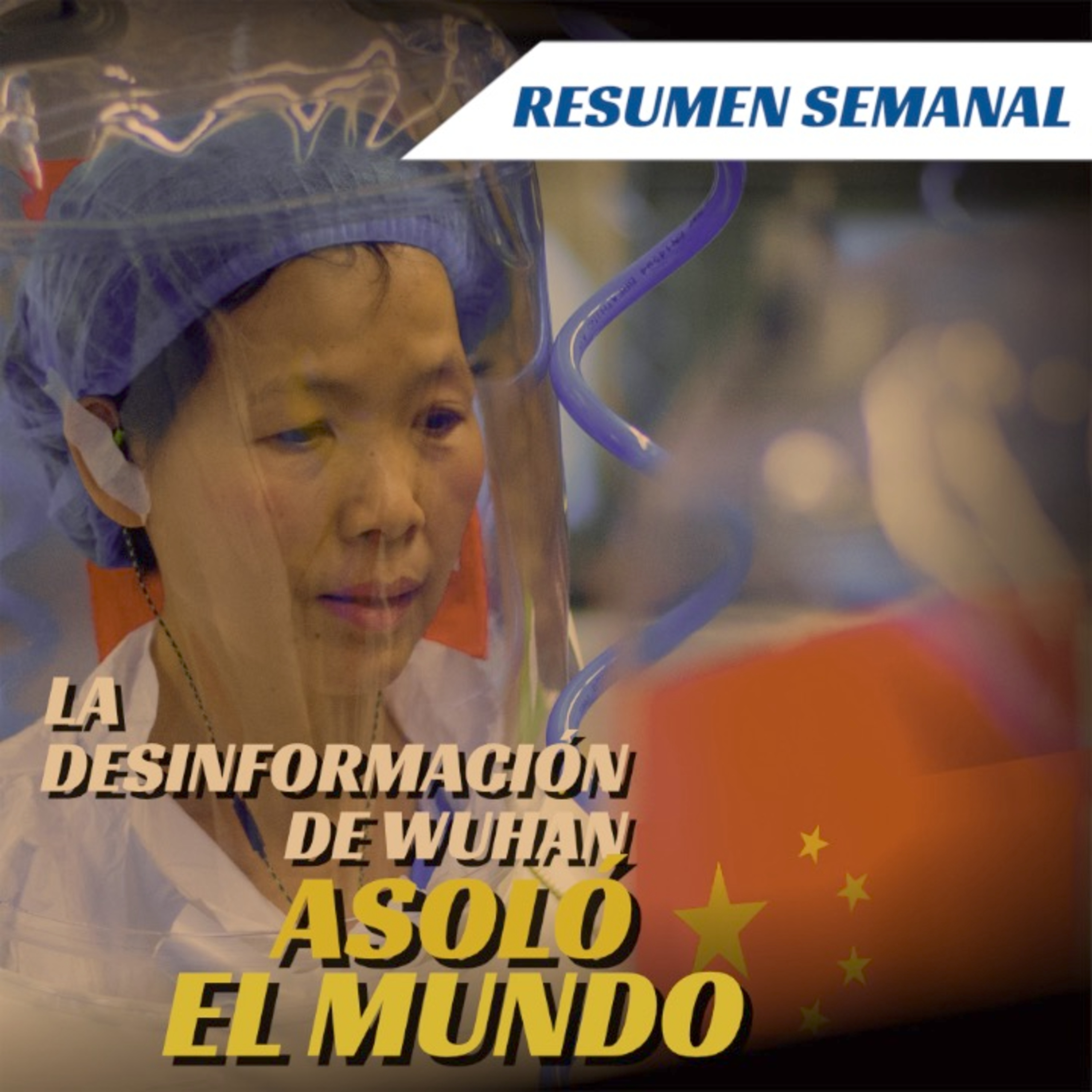 ¿Qué pasó realmente en el epicentro de la pandemia que asoló el mundo? | RESUMEN SEMANAL DEL 5 AL 9 DE SEPTIEMBRE episode artwork