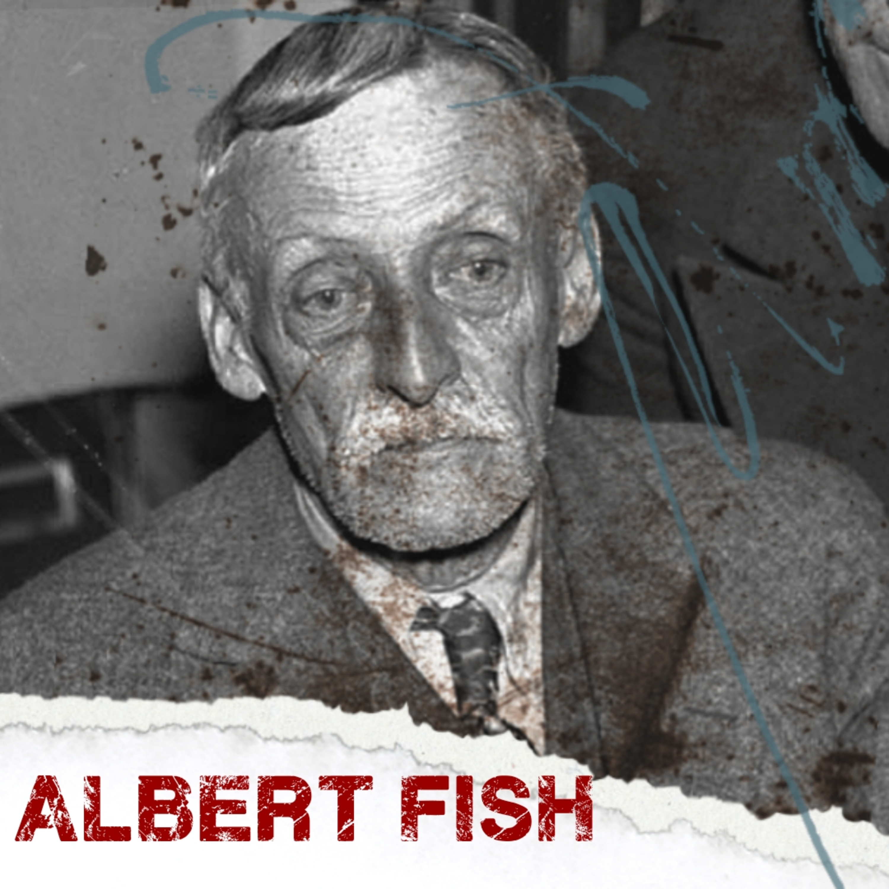 TORO - ALBERT FISH episode artwork