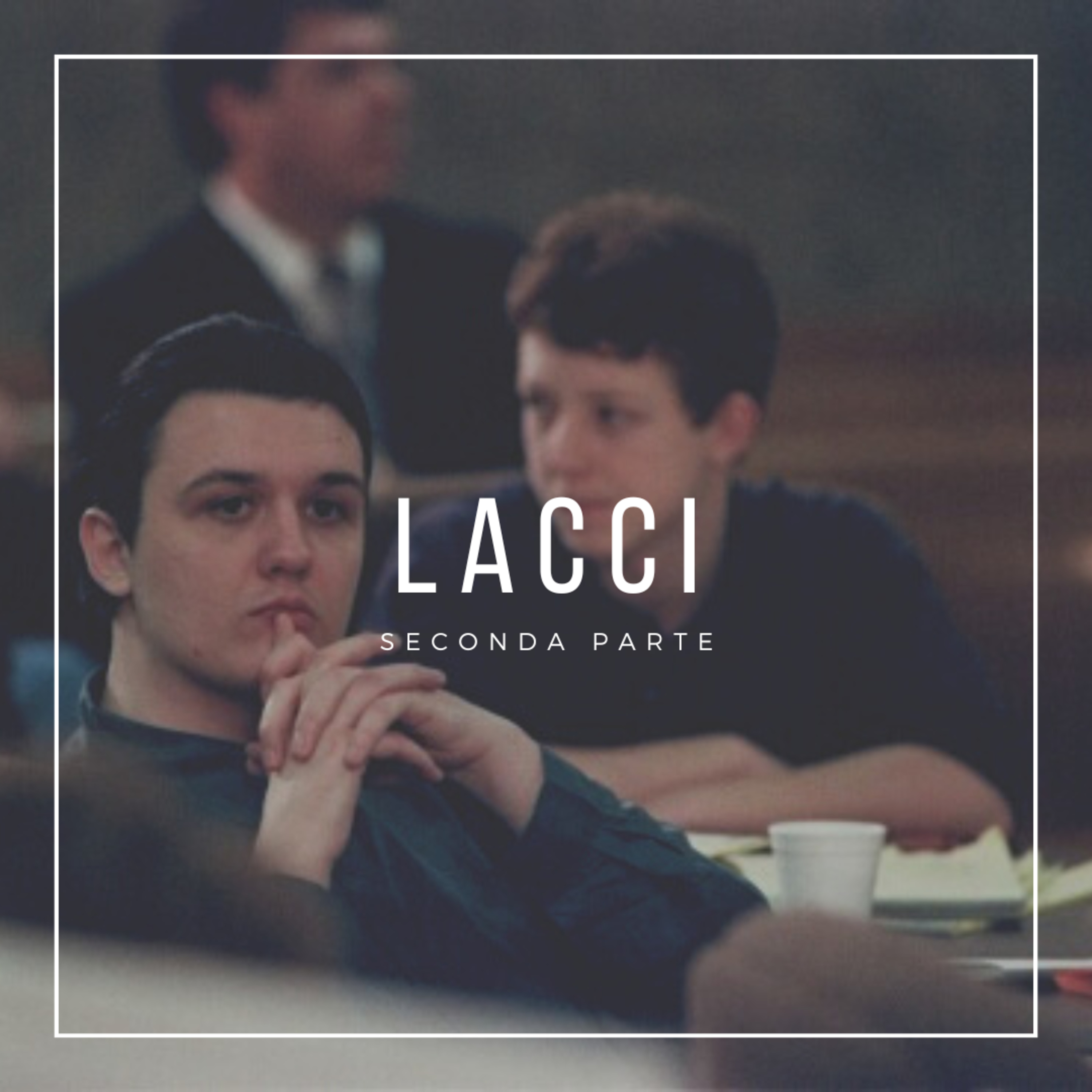 06_LACCI [Seconda parte] episode artwork