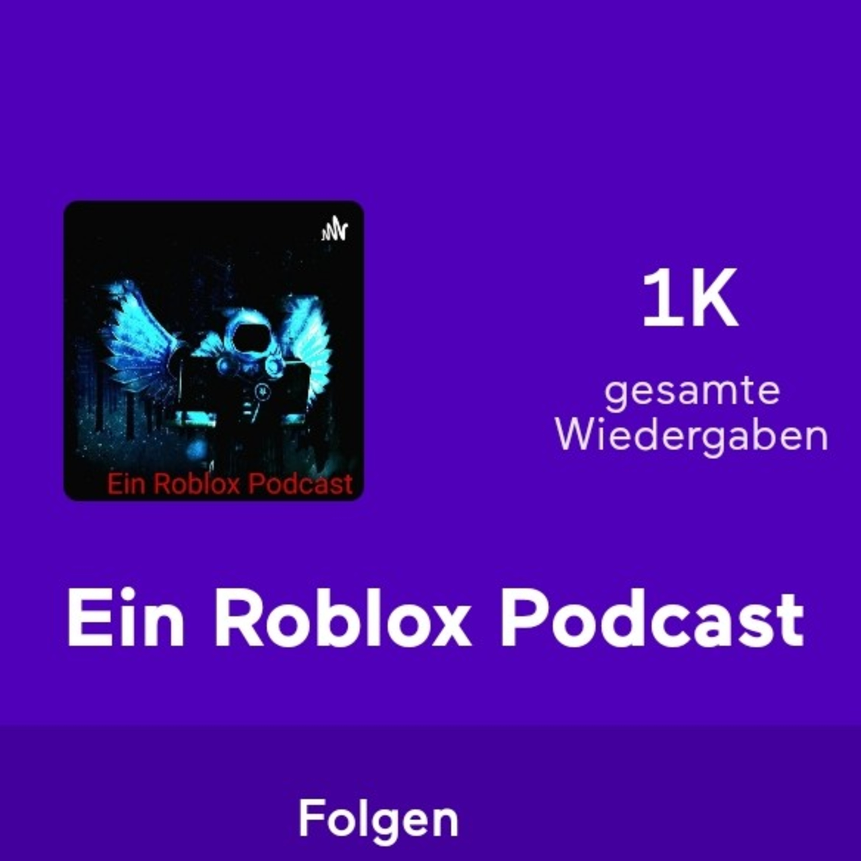 Ein Roblox Podcast